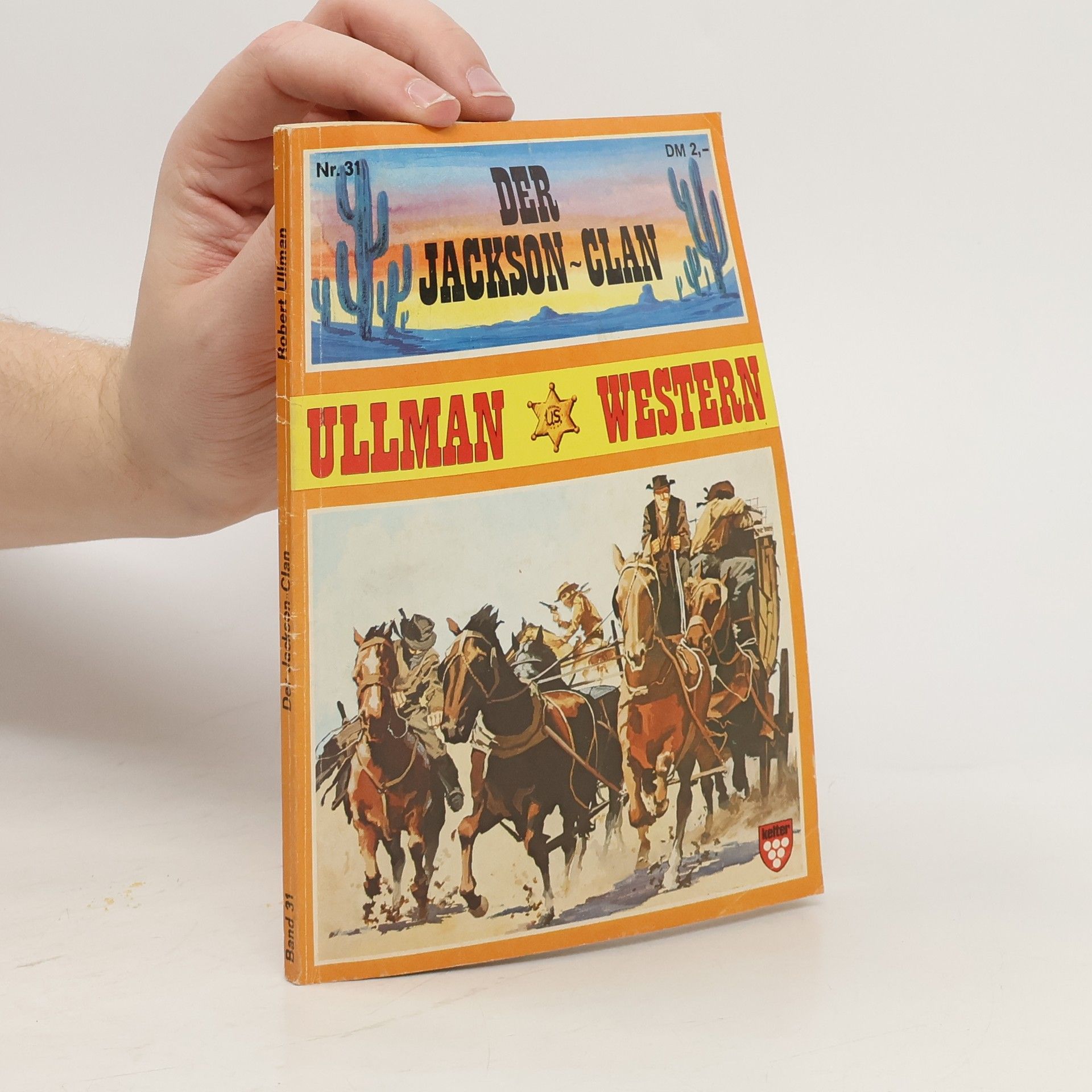 Robert Ullman Der Jackson-Clan. Nr. 31