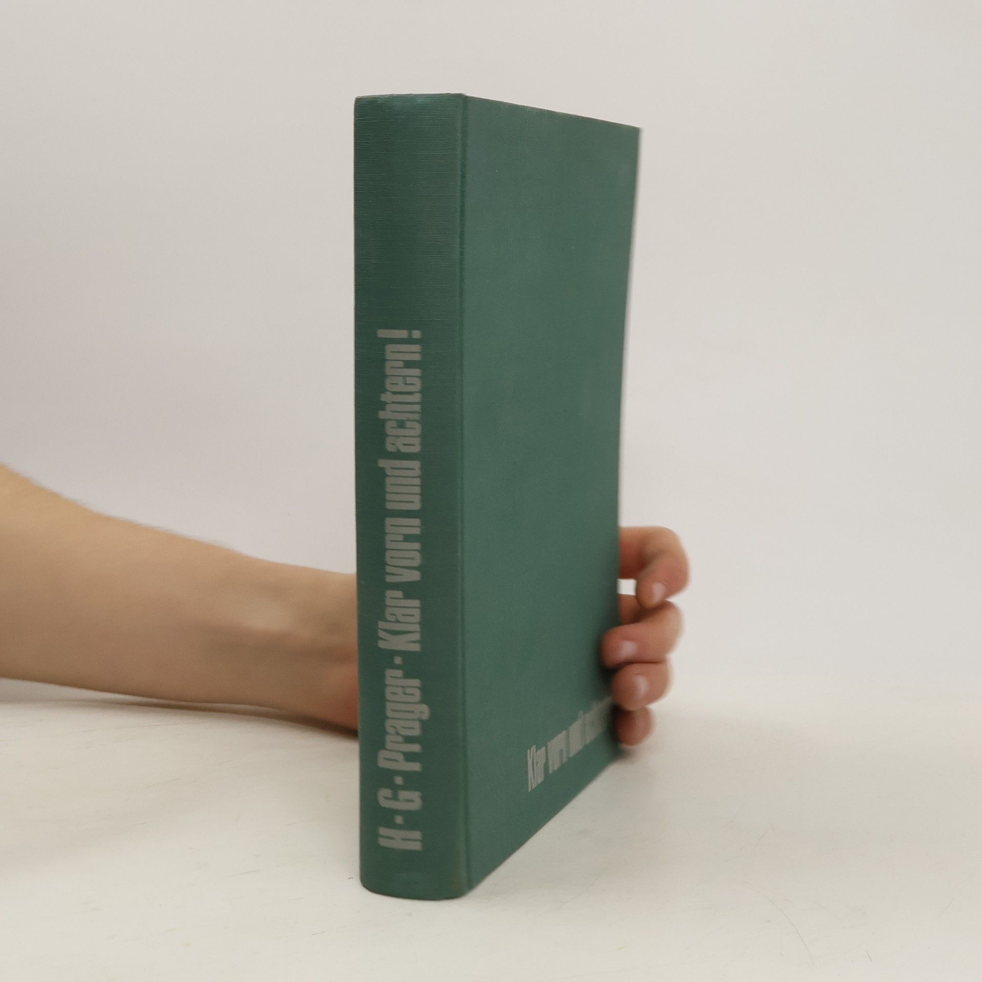 H.G. Prager Klar Vörn und Achtern!