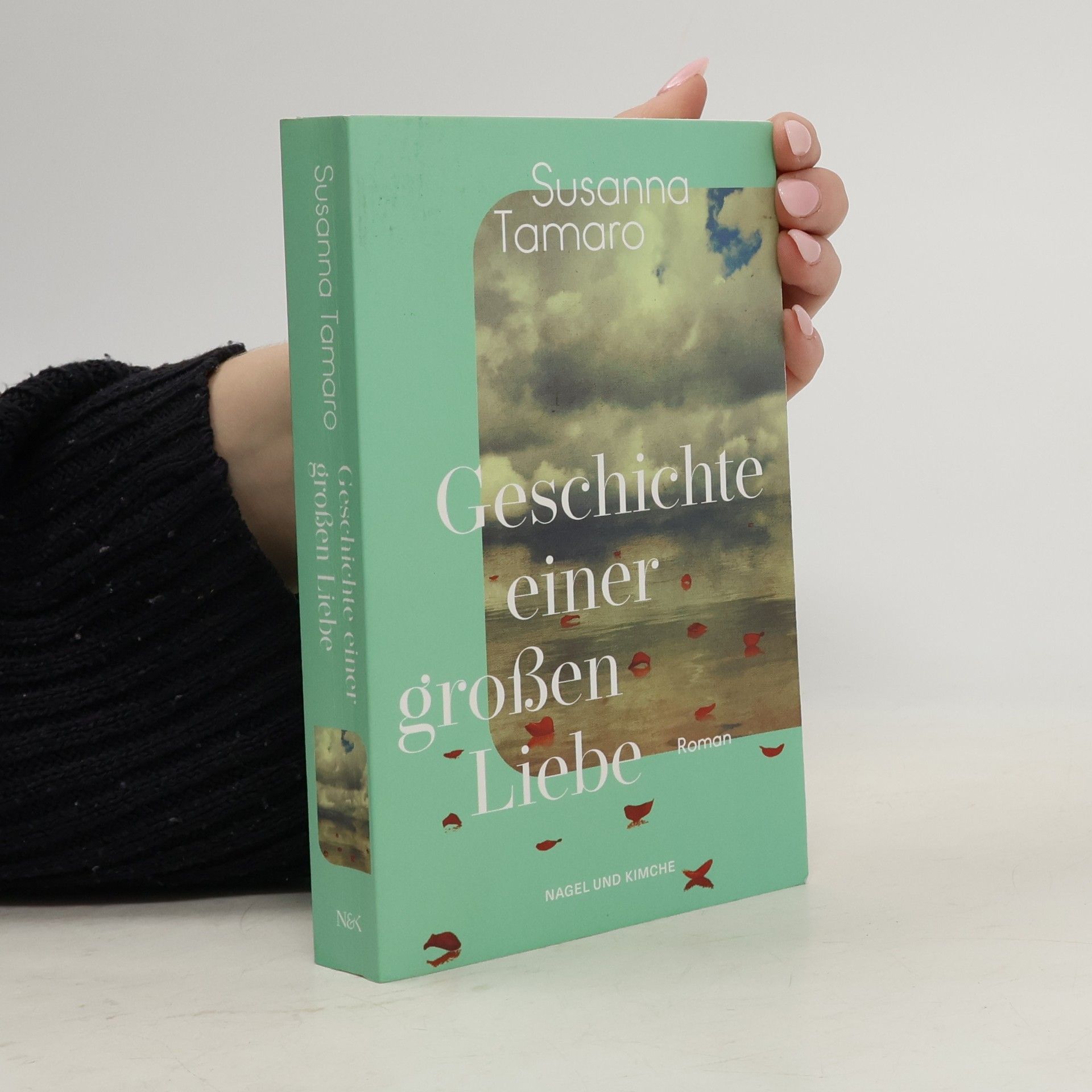 Susanna Tamaro Geschichte einer großen Liebe