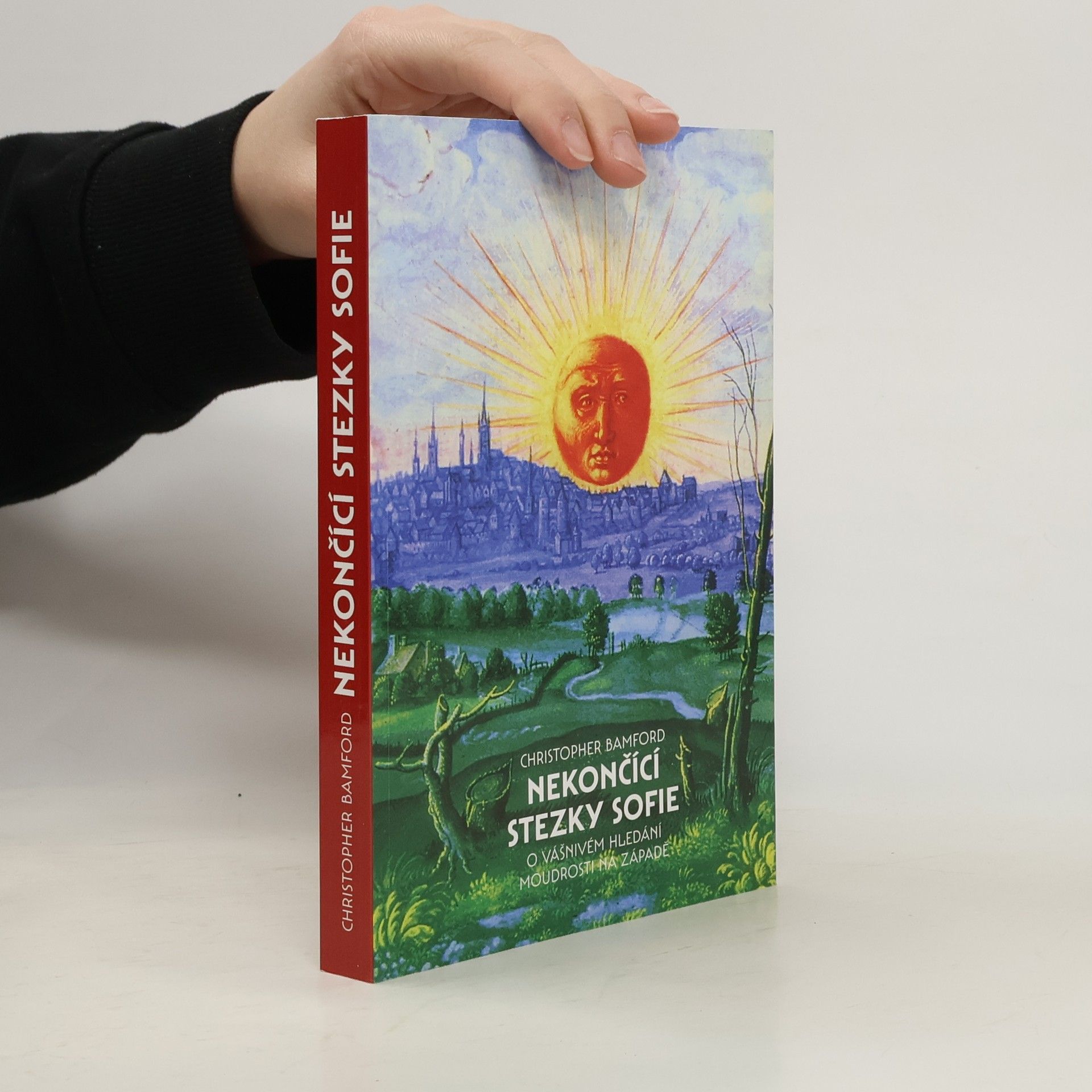 Christopher Bamford Nekončící stezky Sofie