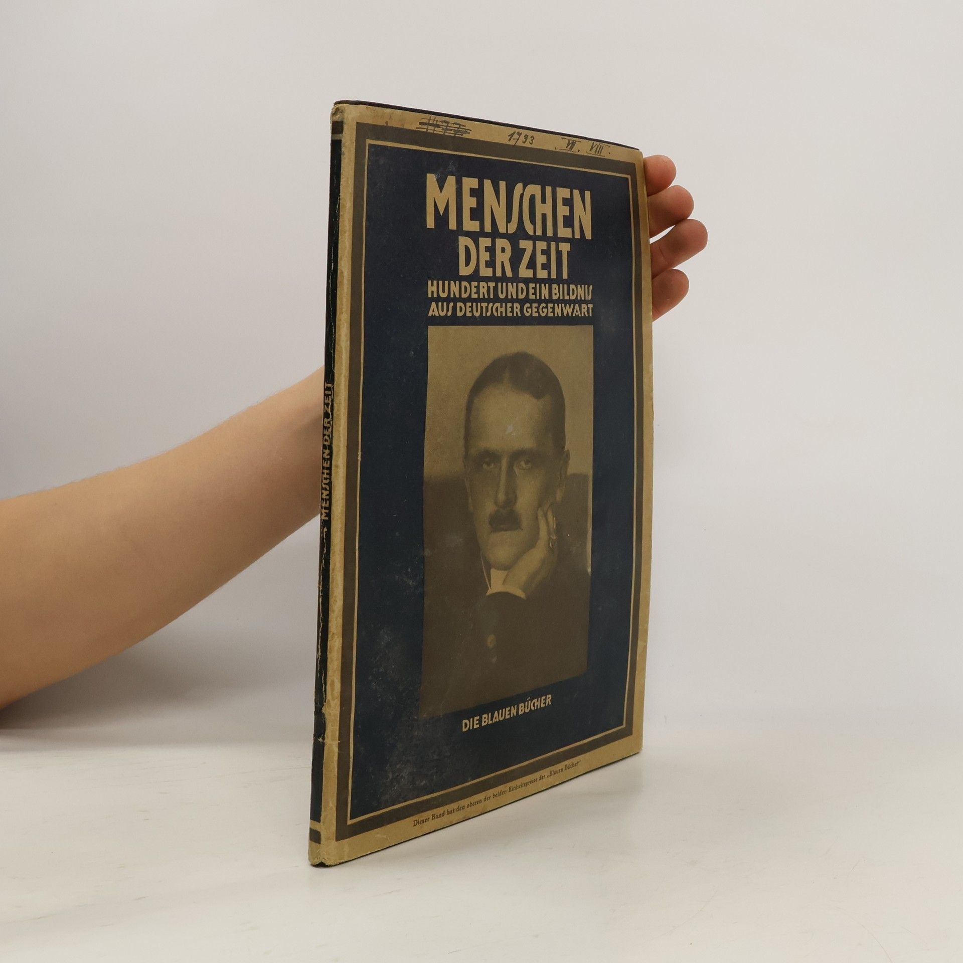 Various authors Menschen der Zeit. Hundert und ein Bildnis aus deutscher Gegenwart