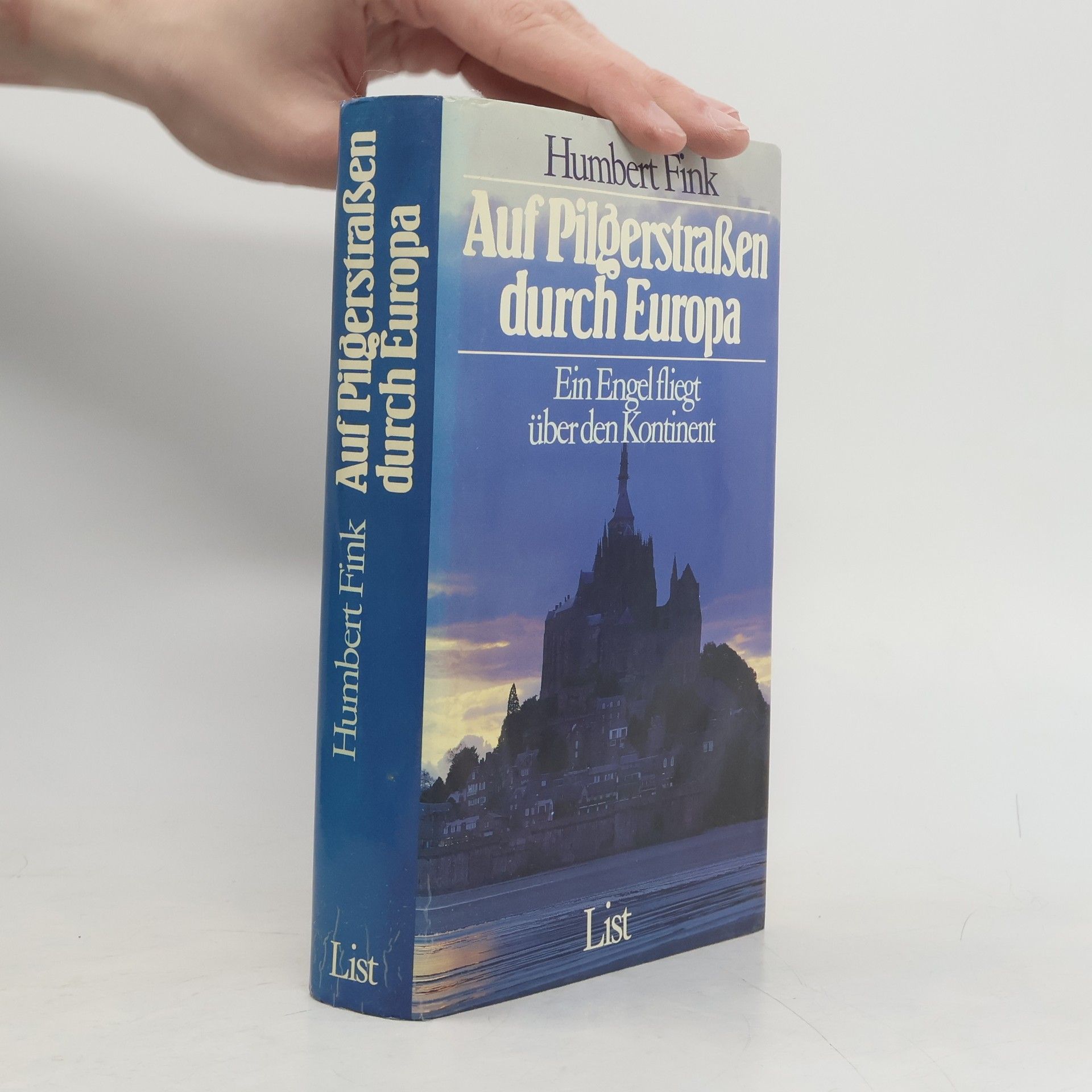 Humbert Fink Auf Pilgerstrassen durch Europa