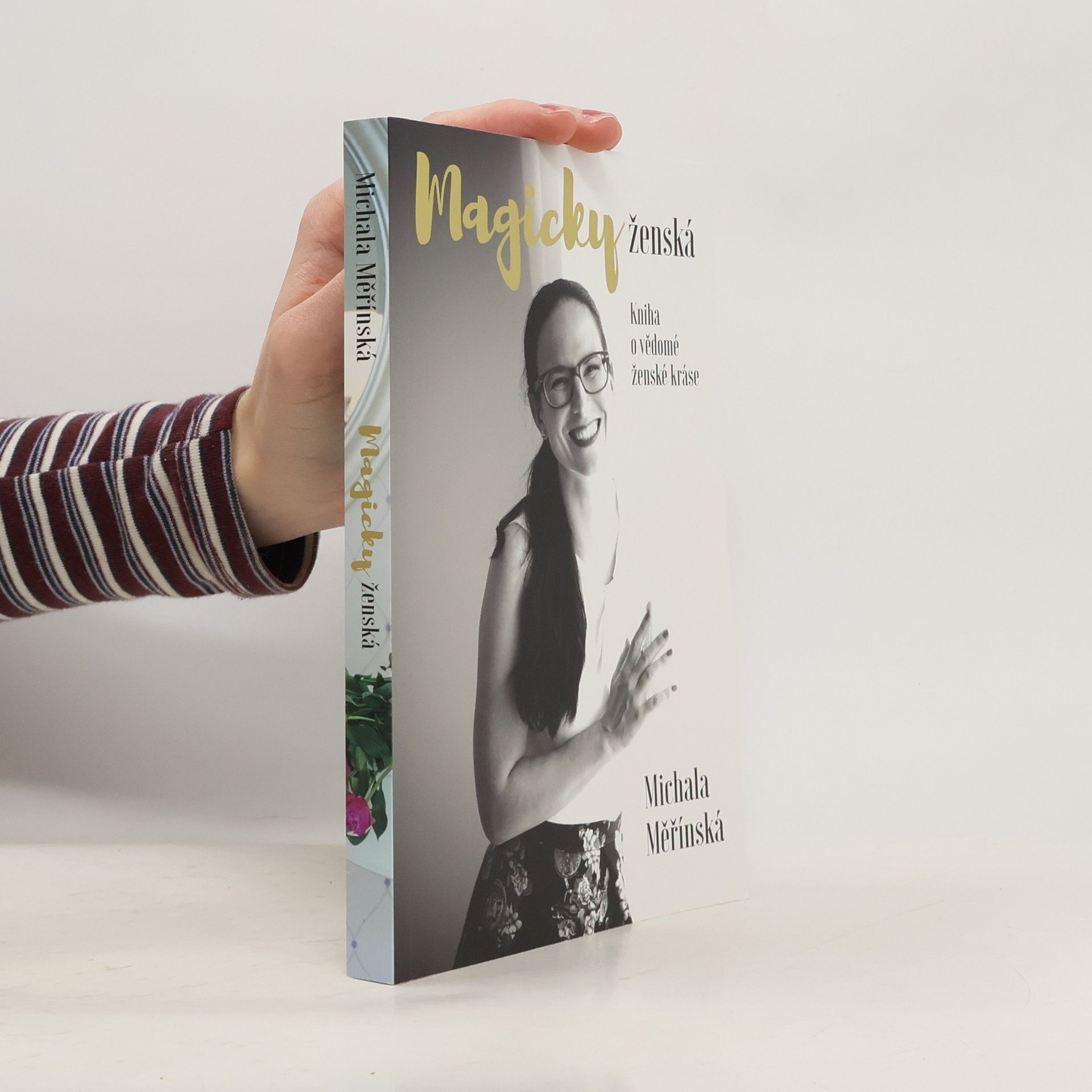 Michala Měřínská Magicky ženská. Kniha o vědomé ženské kráse.