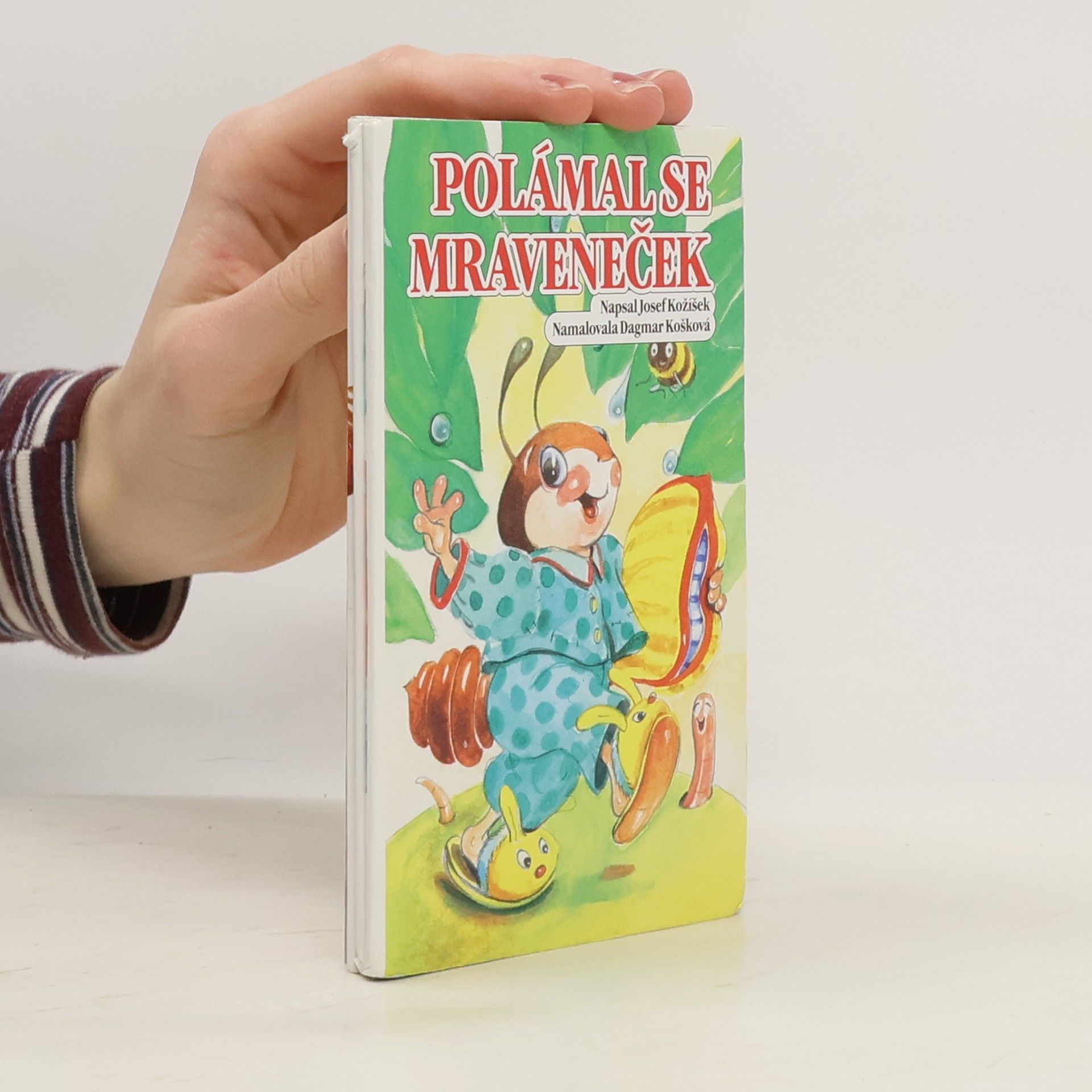 Josef Kožíšek Polámal se mraveneček