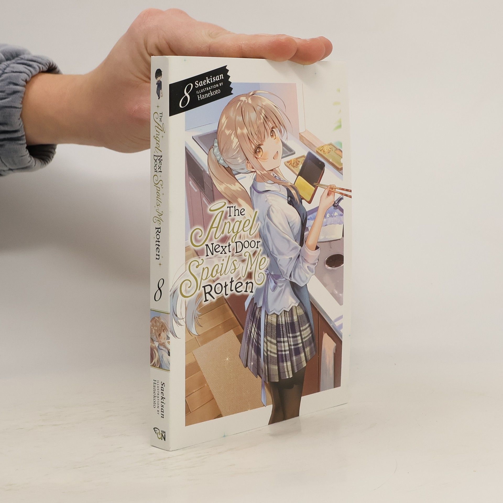 Saekisan The Angel Next Door Spoils Me Rotten (Light Novel)