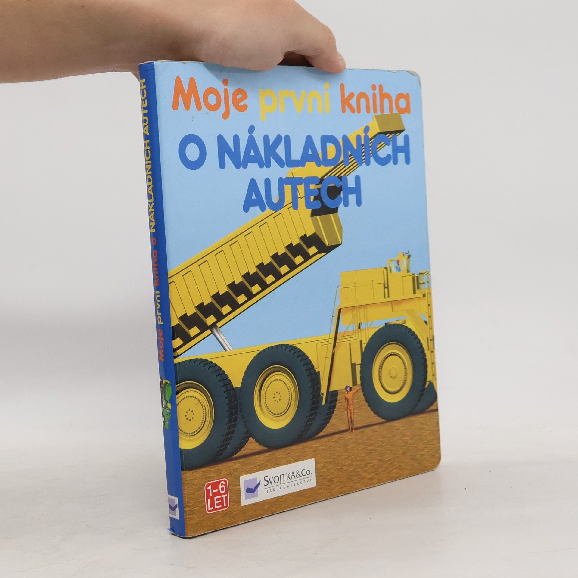 Various authors Moje první kniha o nákladních autech