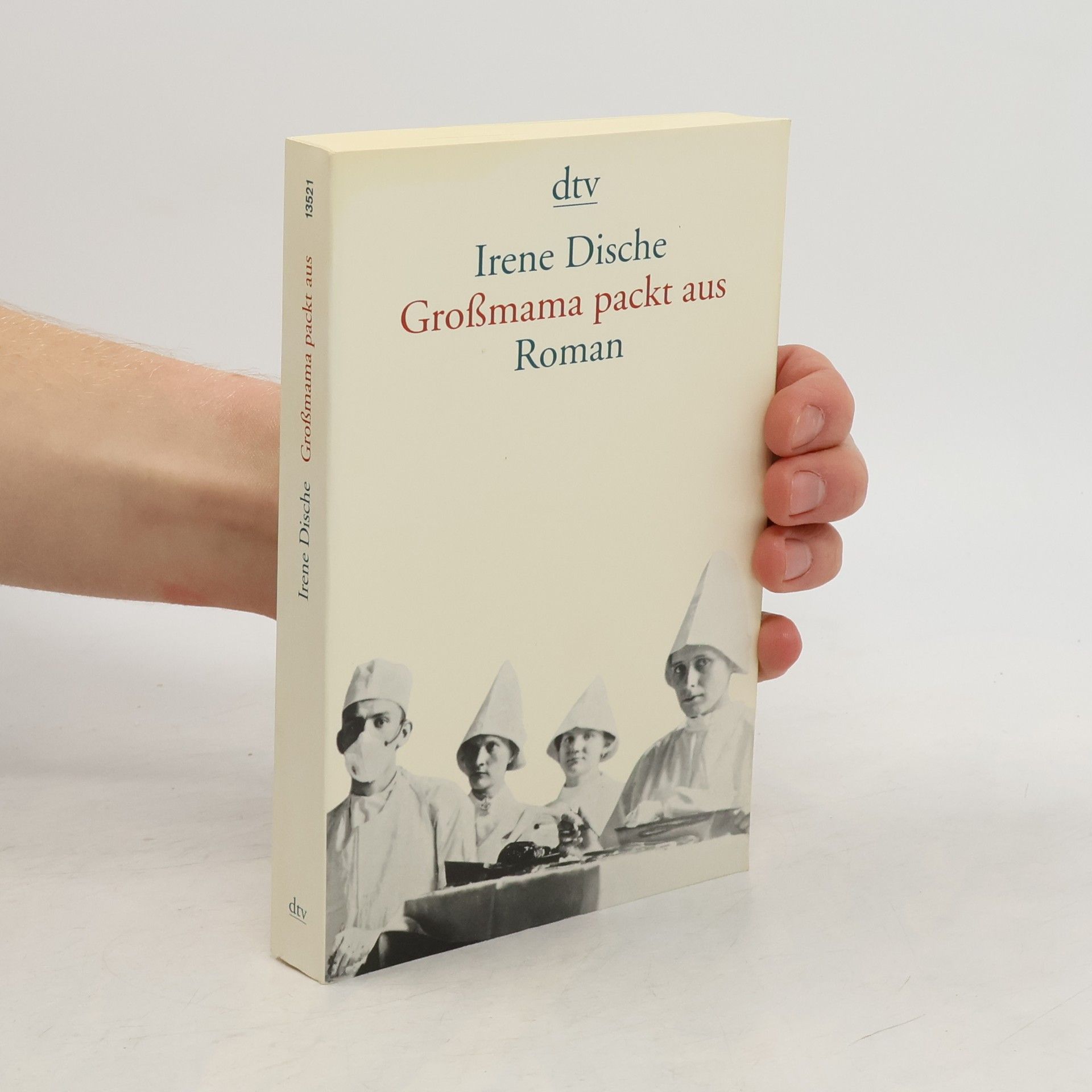 Irene Dische Grossmama packt aus