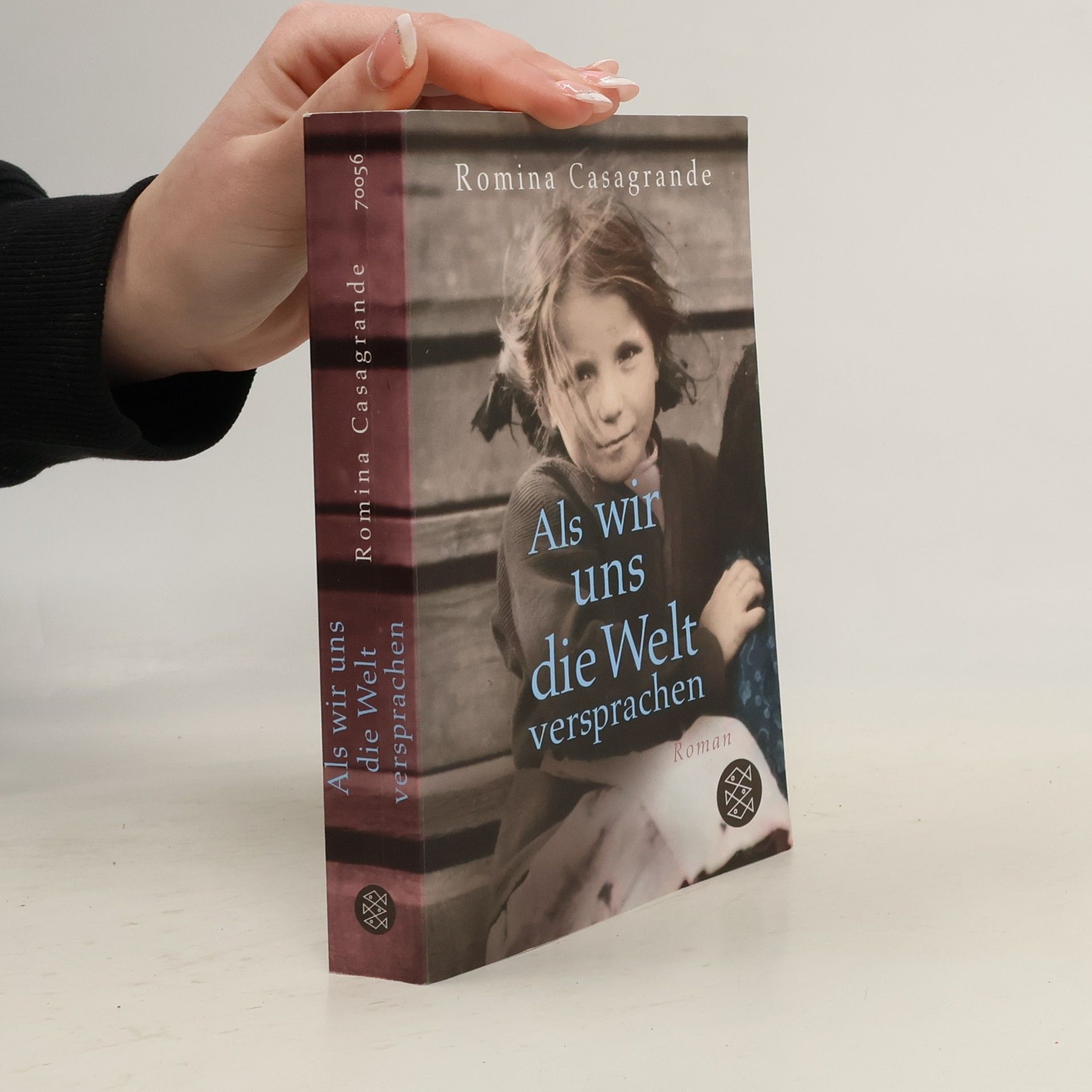 Romina Casagrande Als wir uns die Welt versprachen