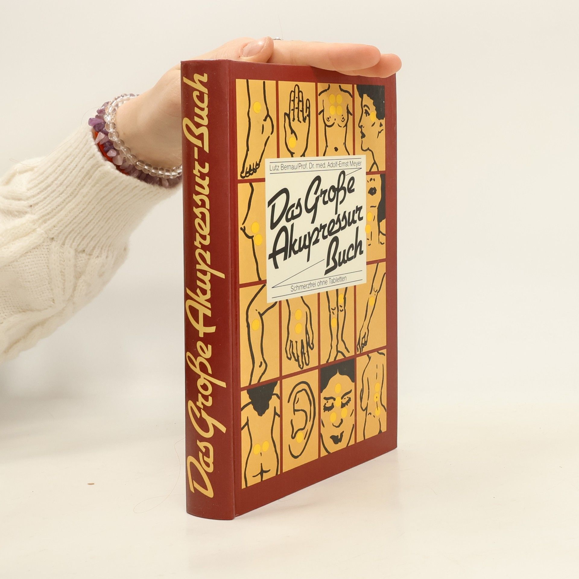 Autorenkollektiv Das Große Akupressur Buch. Schmerzfrei ohne Tabletten