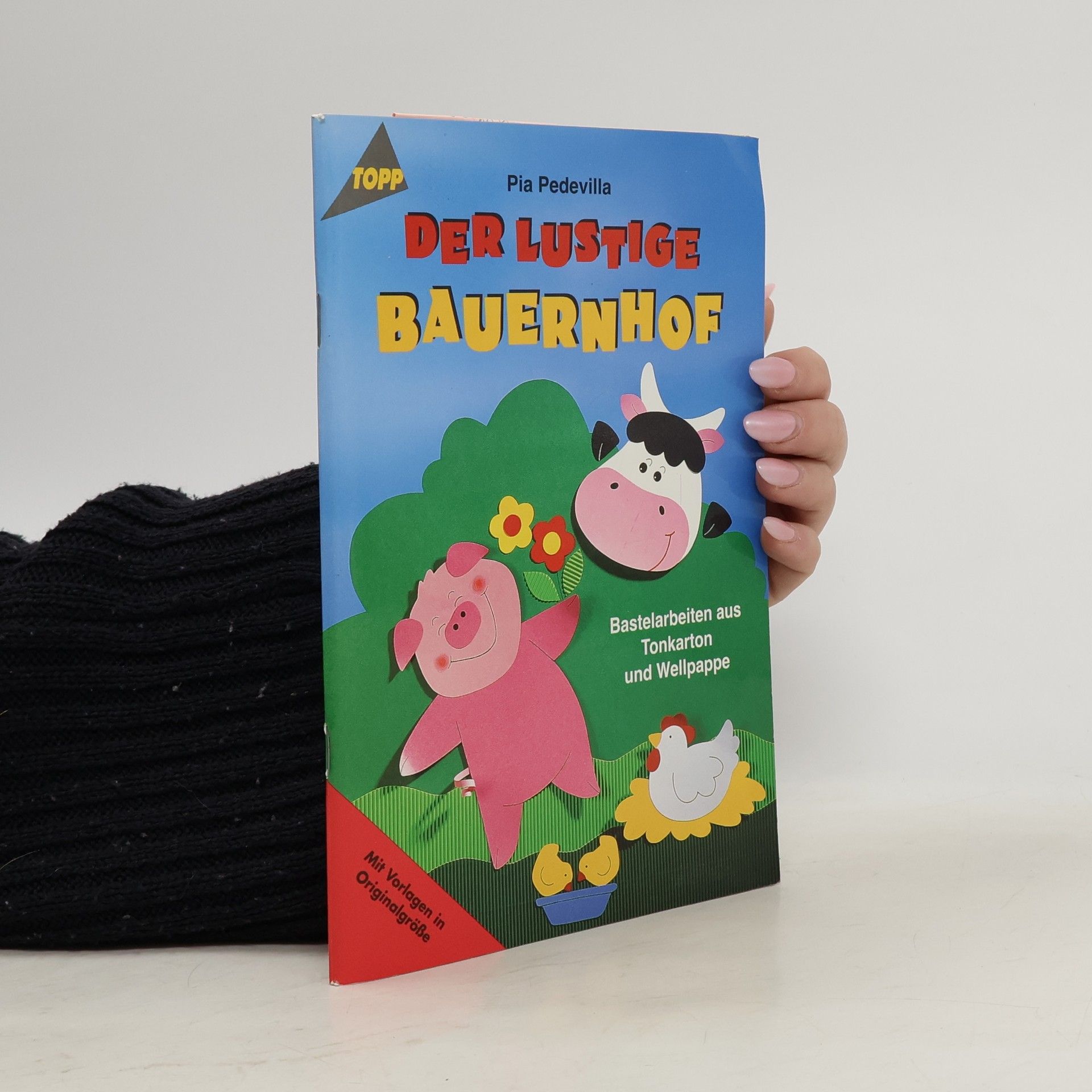 Pia Pedevilla Der lustige Bauernhof