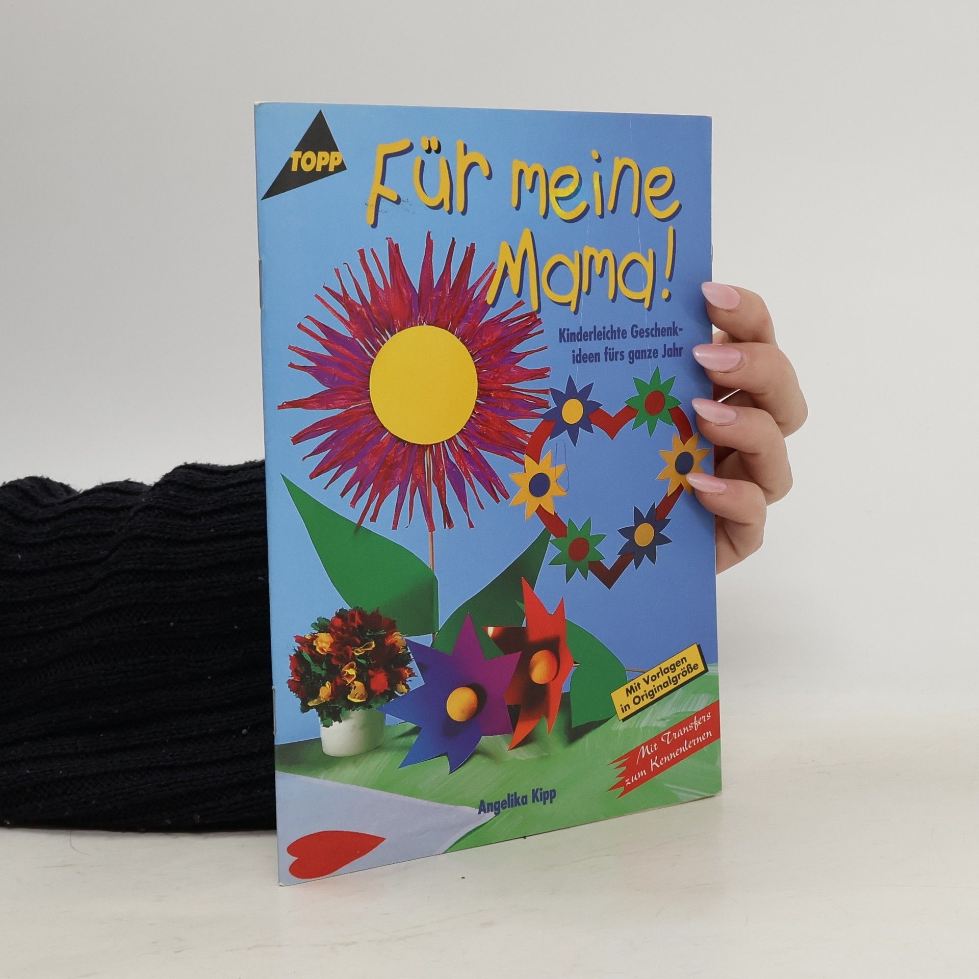 Angelika Kipp Für meine Mama!