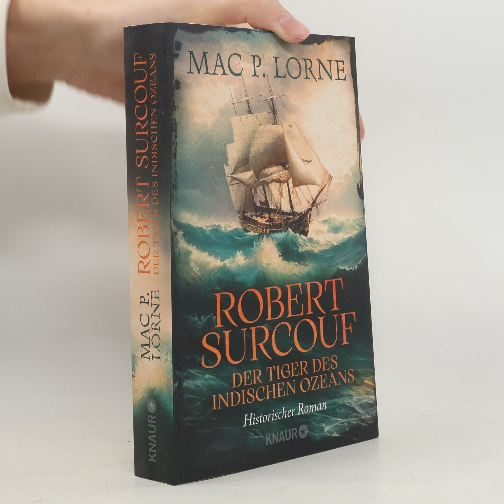 Robert Surcouf. Der Tiger des Indischen Ozeans