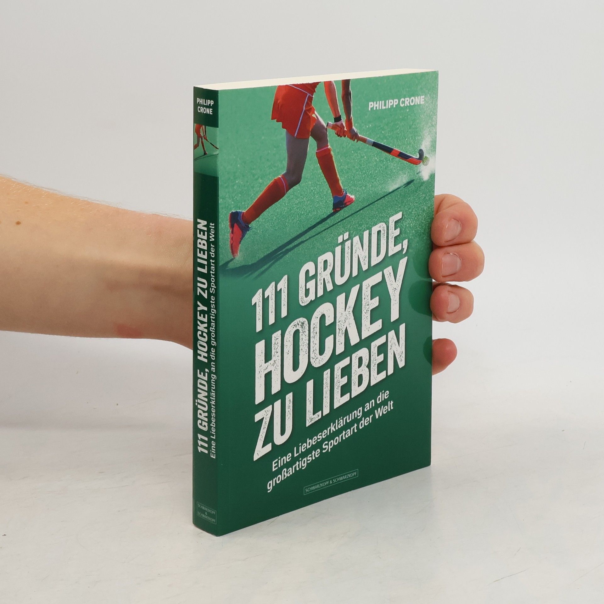 Philipp Crone 111 Gründe, Hockey zu lieben