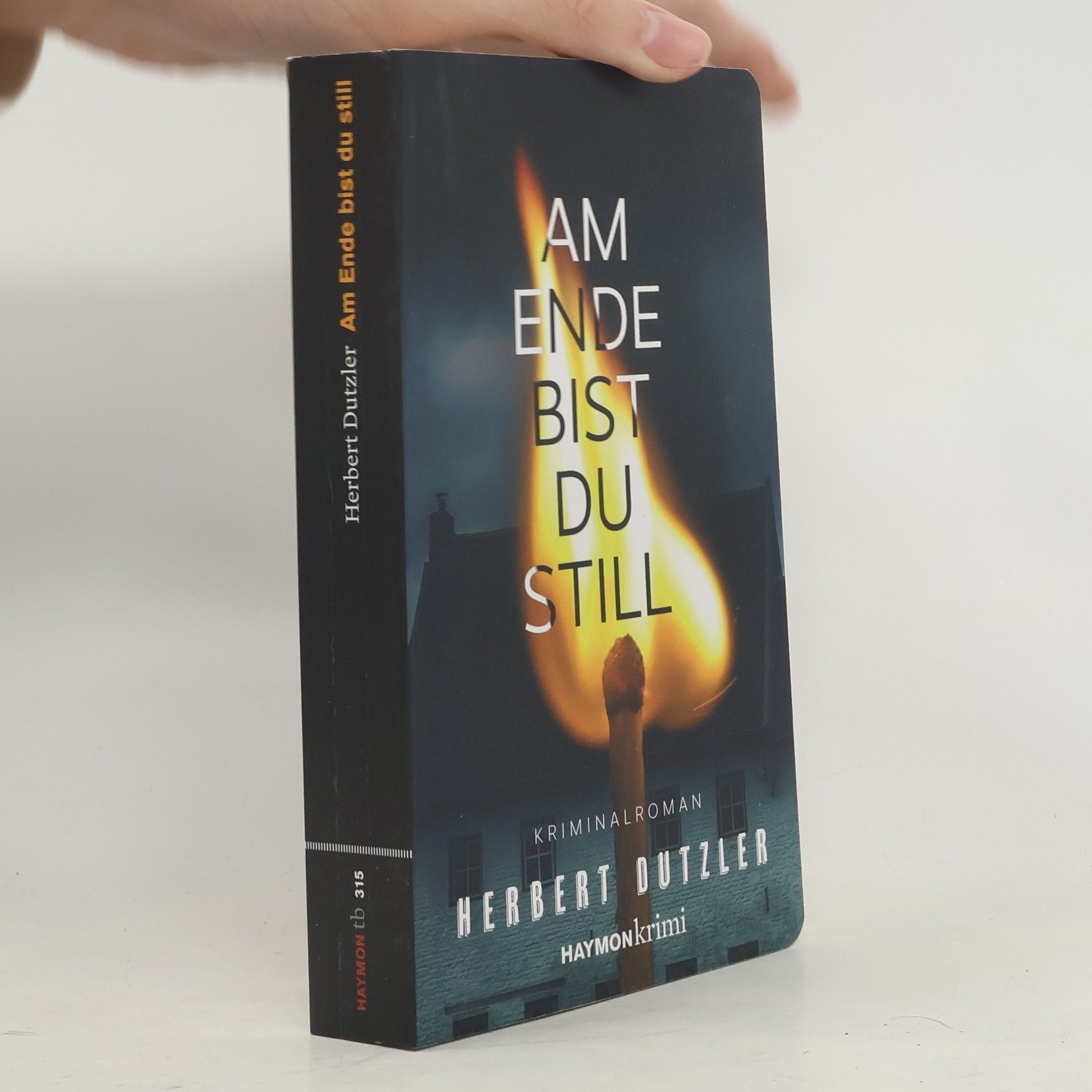 Herbert Dutzler Am Ende bist du still