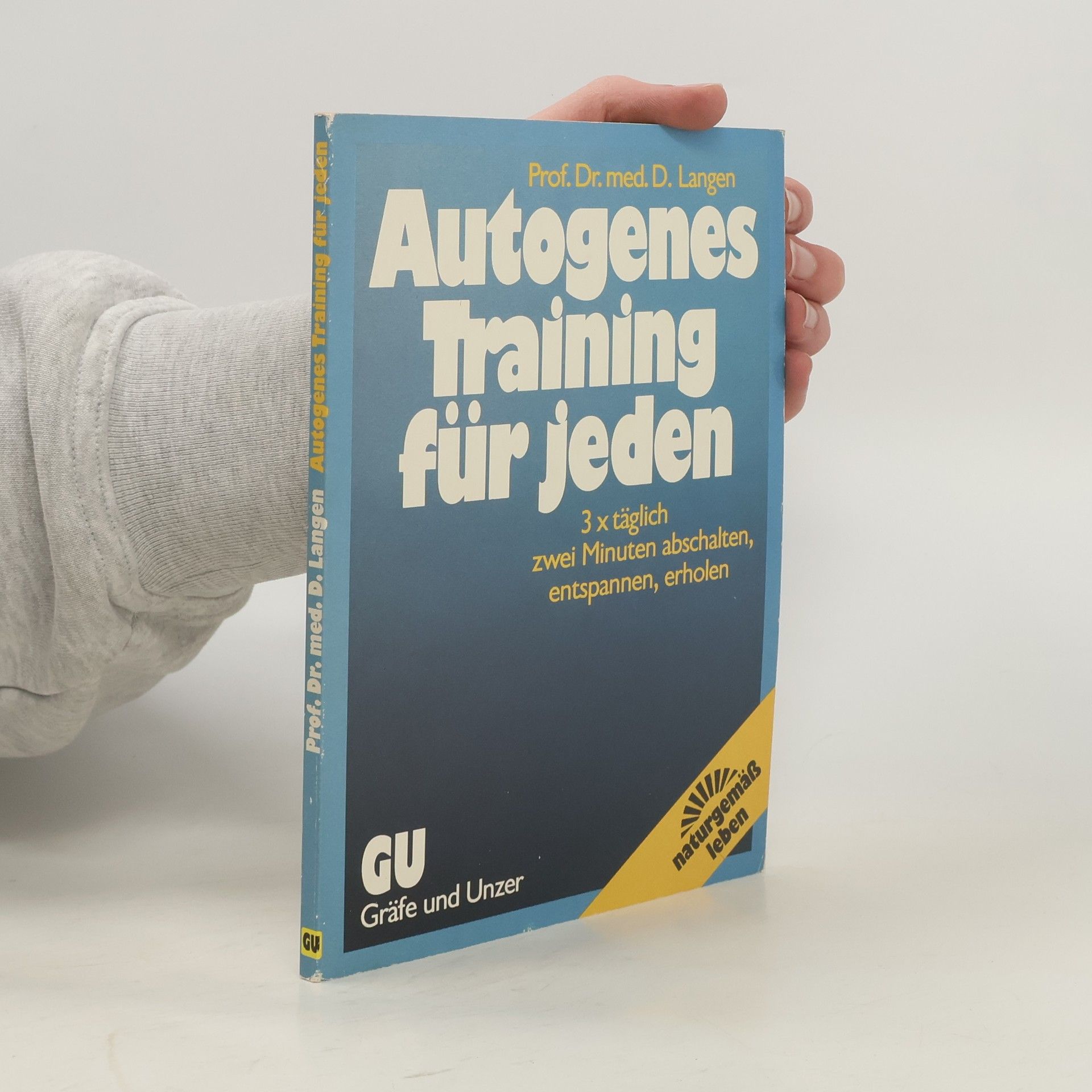 Dietrich Langen Autogenes Training für jeden