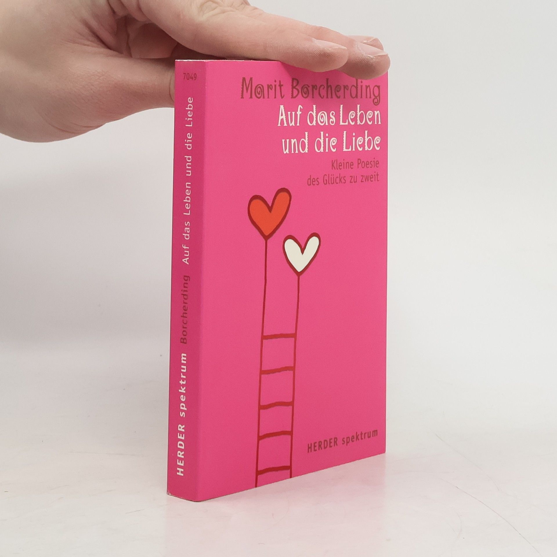 Herder Spektrum: Auf das Leben und die Liebe