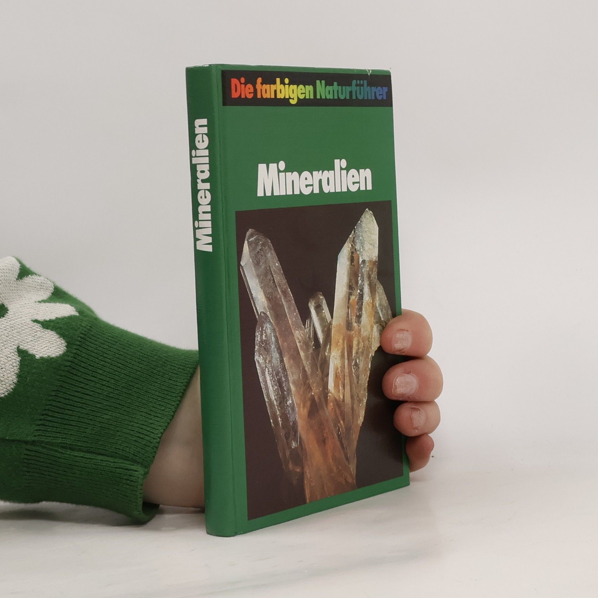 Auteurscollectief Die farbigen Naturführer. Mineralien