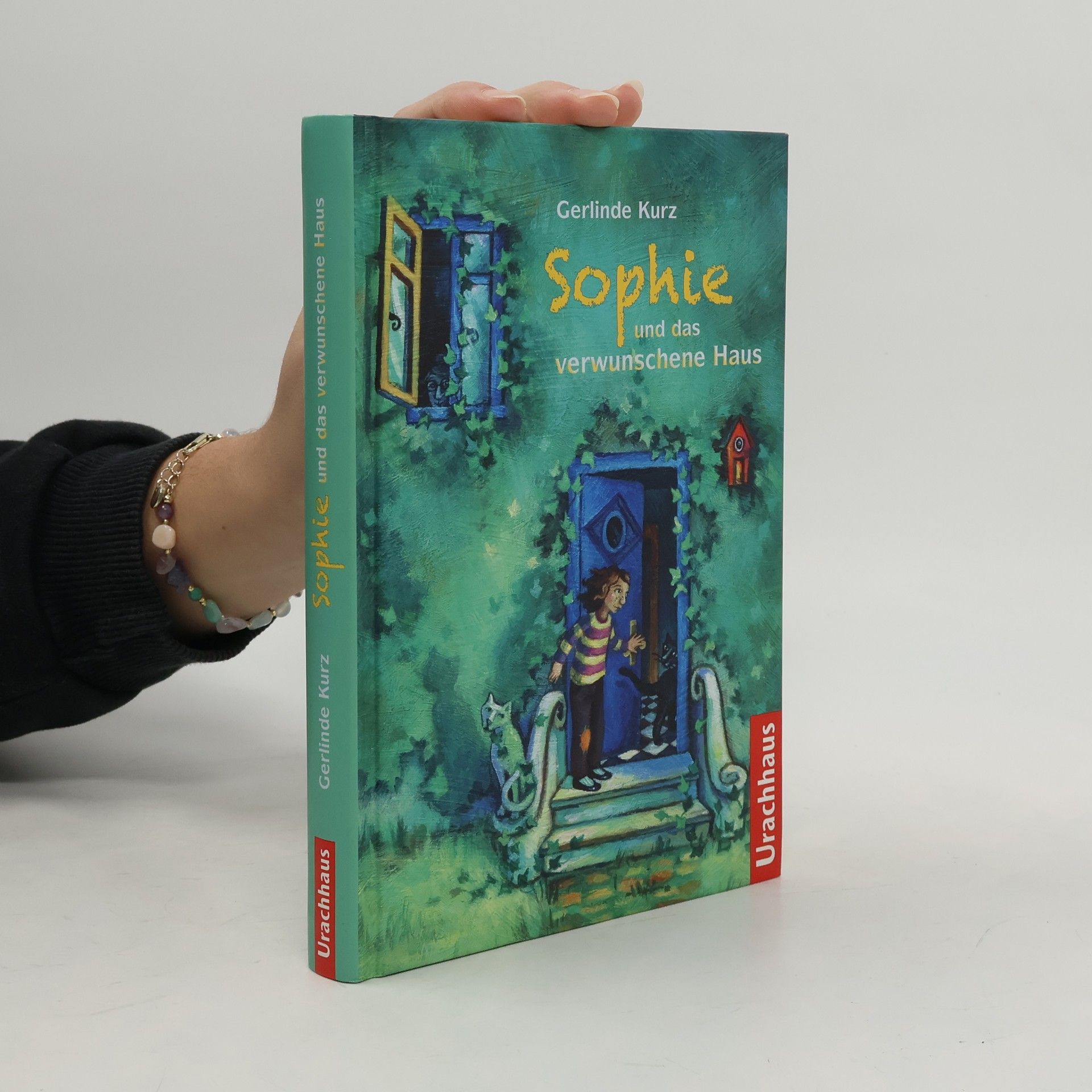 Gerlinde Kurz Sophie und das verwunschene Haus