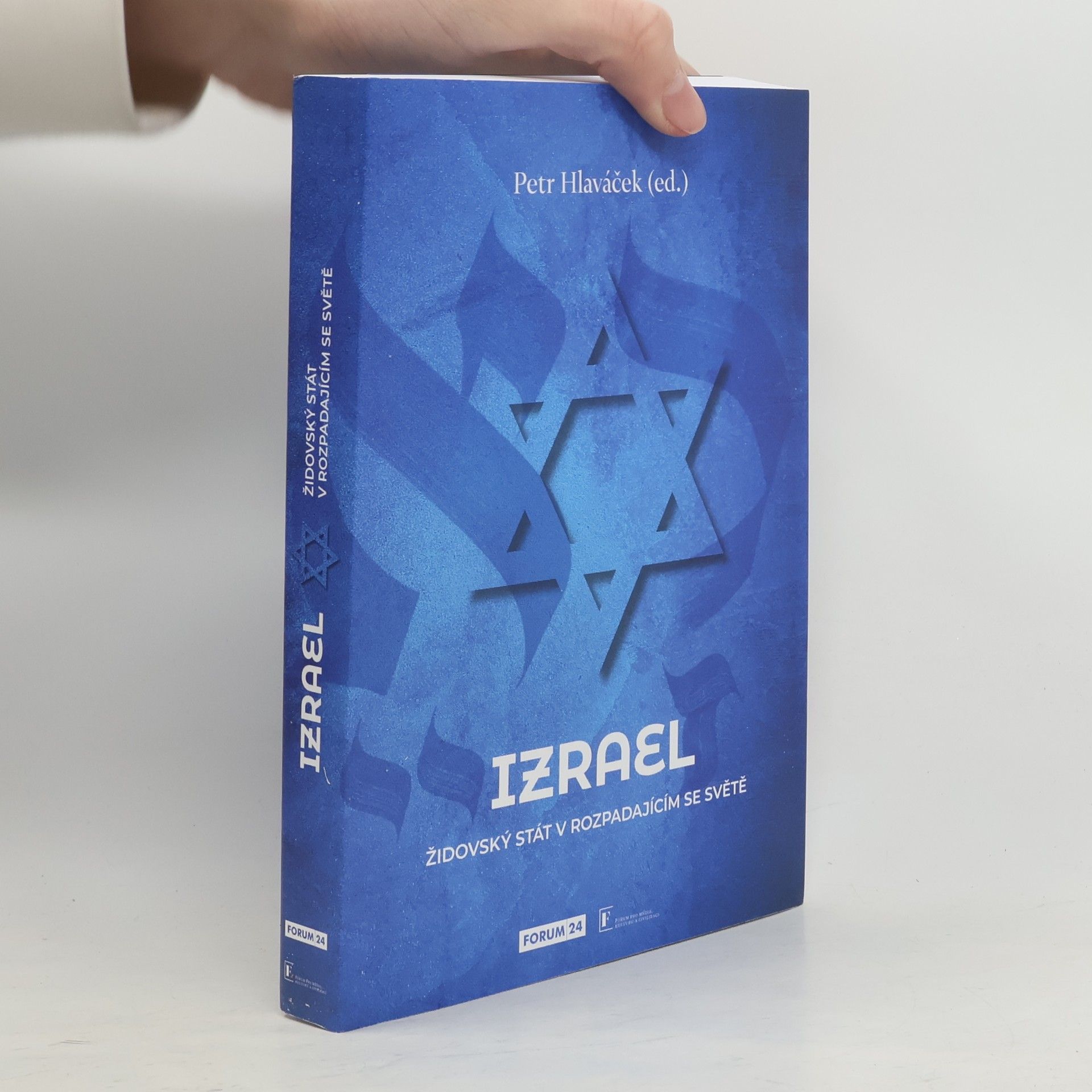 Izrael: Židovský stát v rozpadajícím se světě