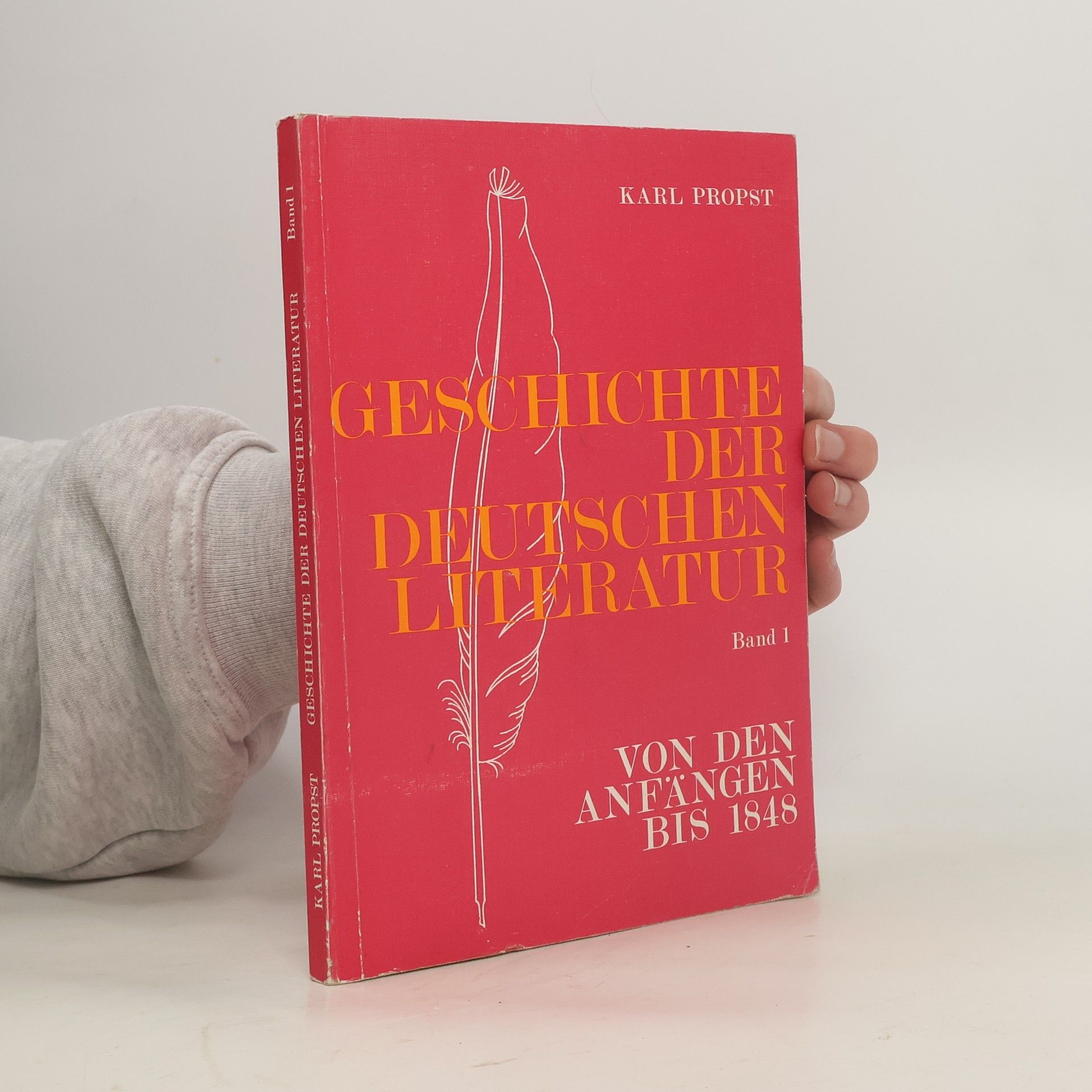 Karl Propst Geschichte der deutschen Literatur, Band 1