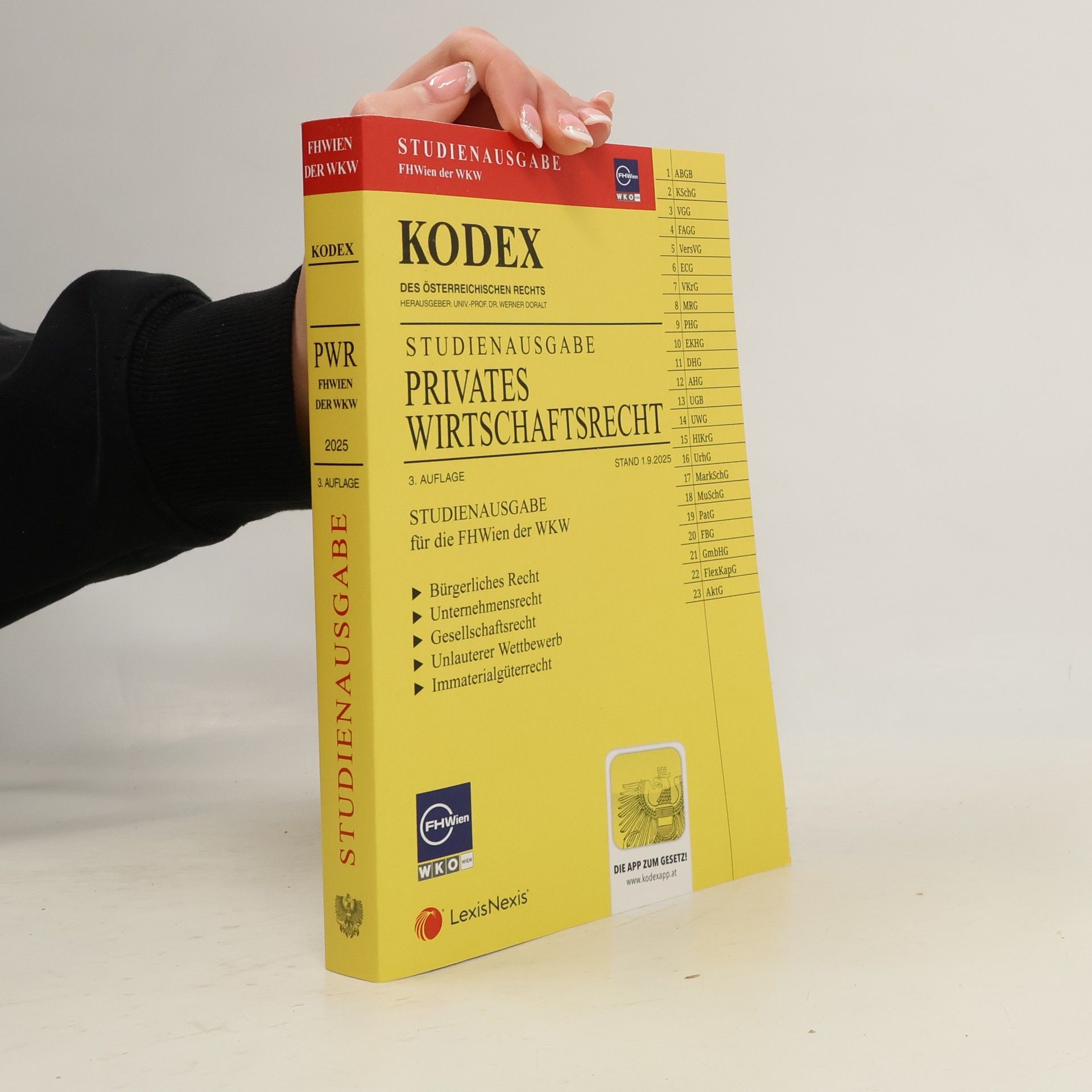 Werner Doralt Studienausgabe der FHWien: Kodex Privates Wirtschaftsrecht für die FHWien der WKW 2025/26 - inkl. App - 3. Auflage - Stand 1.9.2025