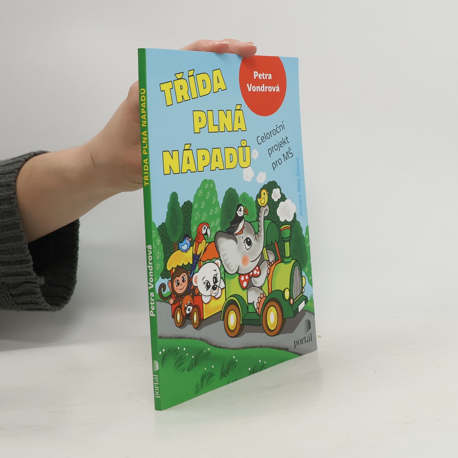 Třída plná nápadů - Celoroční projekt pro MŠ