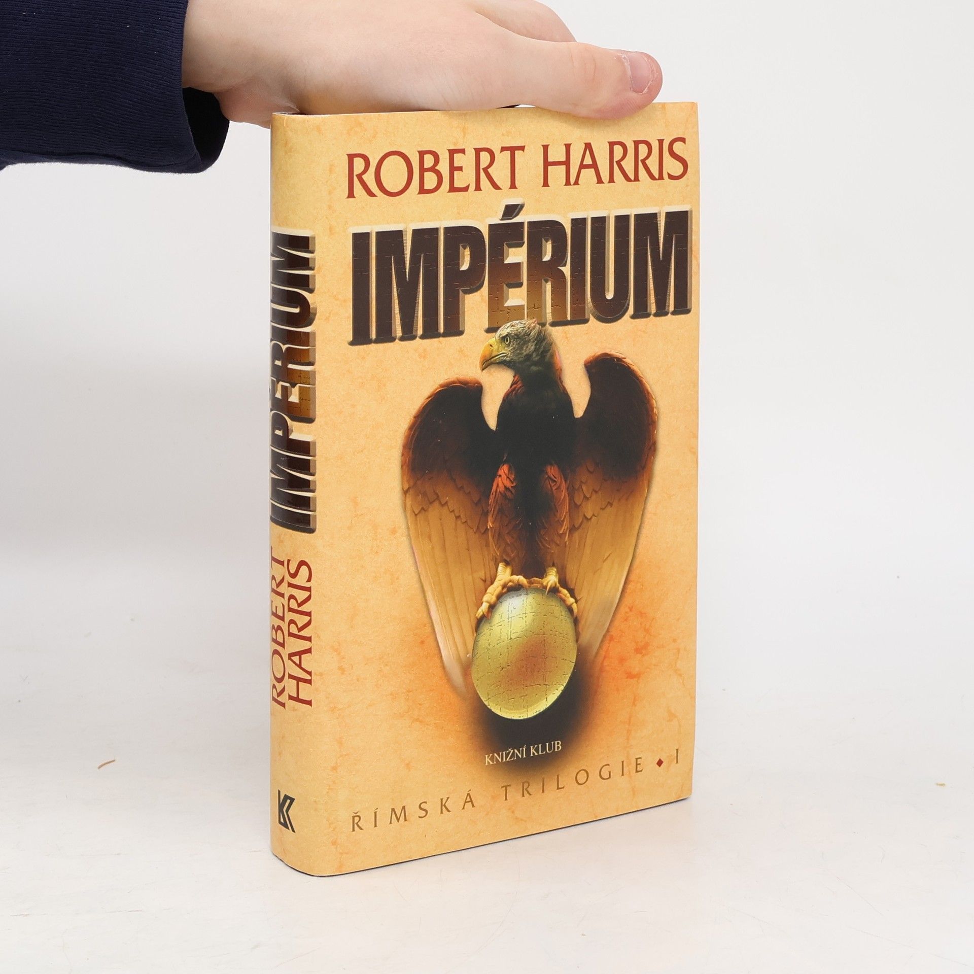 Robert Harris Římská trilogie 1. Impérium