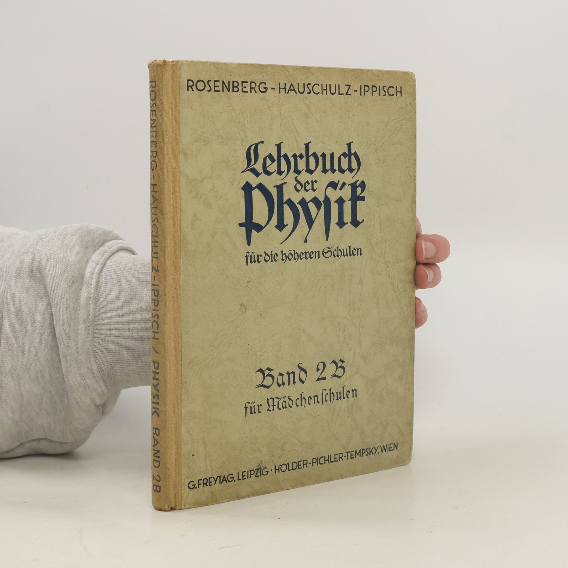 Karl Rosenberg Lehrbuch der Physik die höheren Schulen II.
