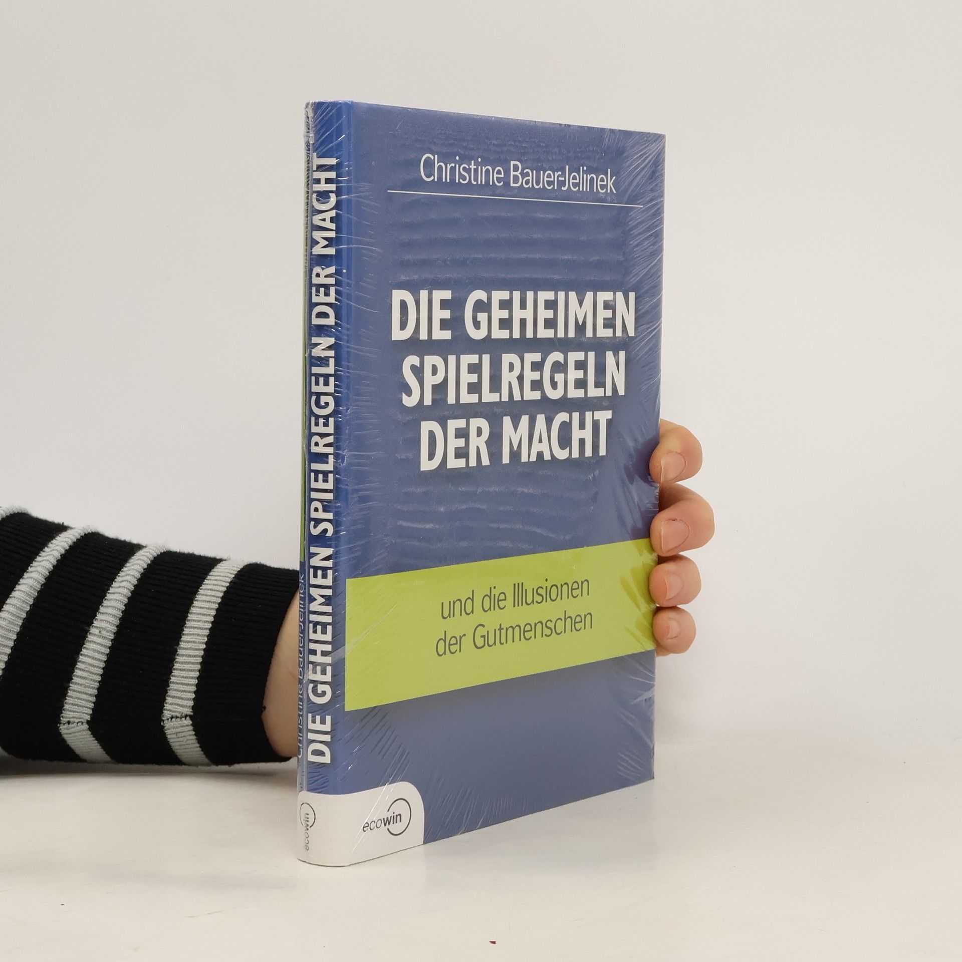 Die geheimen Spielregeln der Macht und die Illusionen der Gutmenschen