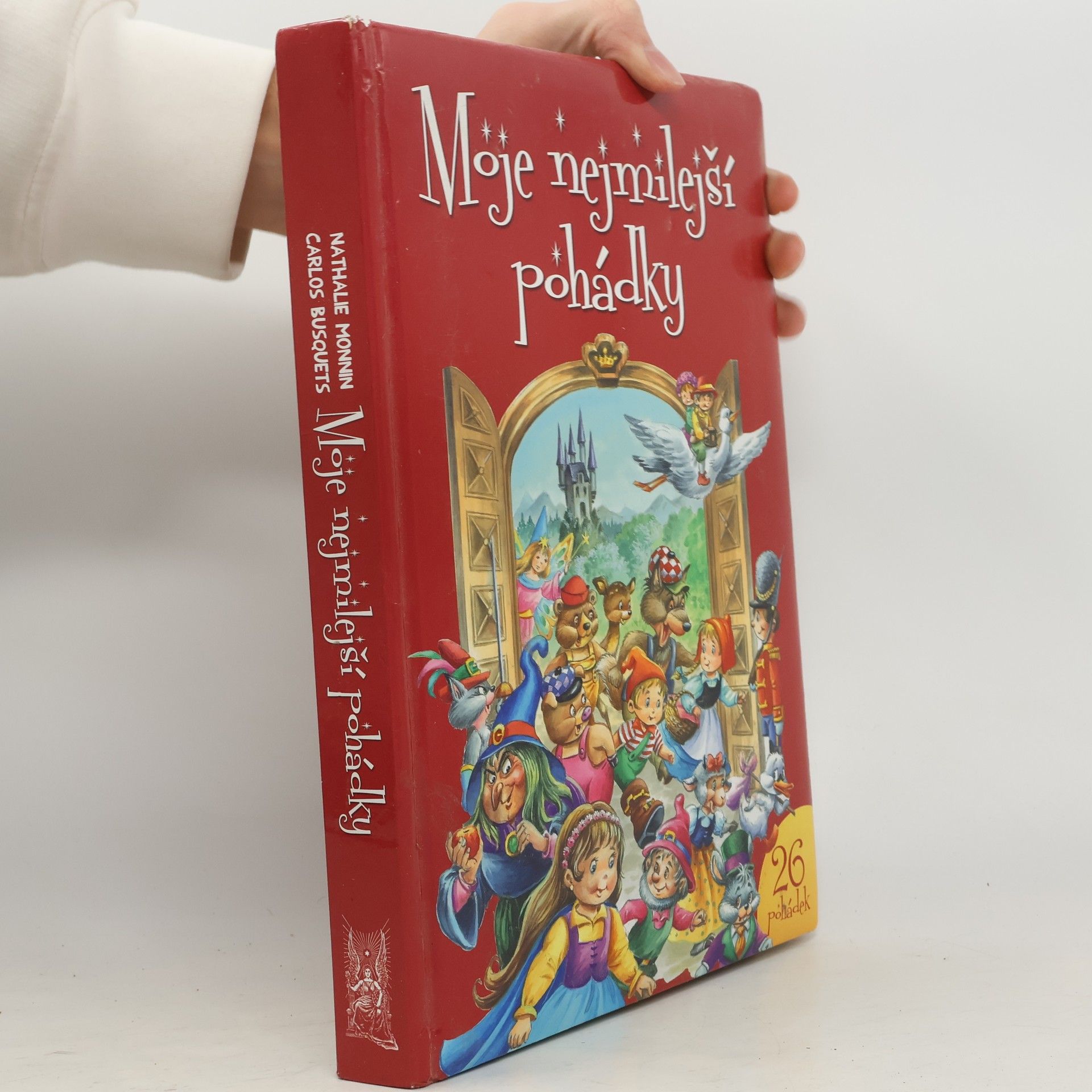 Nathalie Monnin Moje nejmilejší pohádky