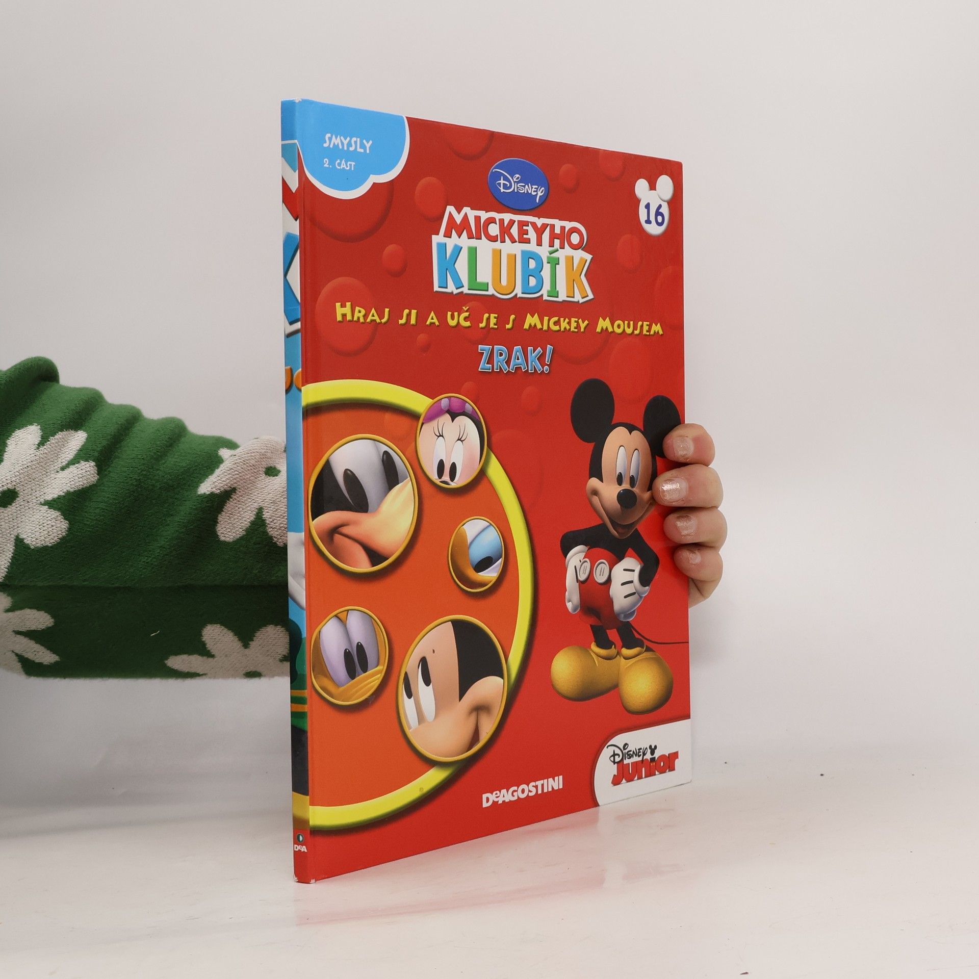 Kolektiv autorů Mickeyho klubík. Hraj si a uč se s Mickey Mousem 16. Zrak!