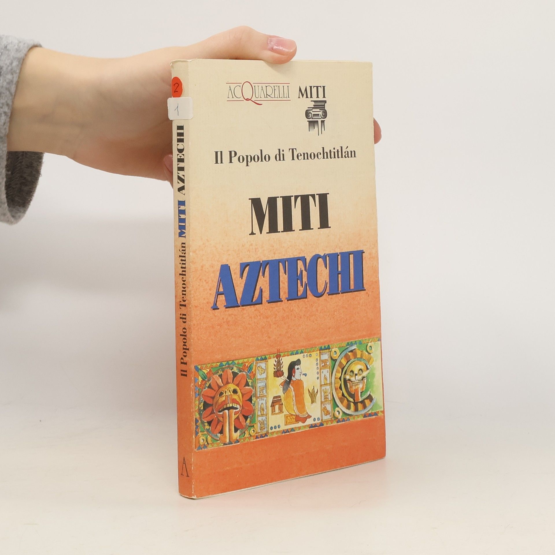 Marcella Vasconi Miti aztechi