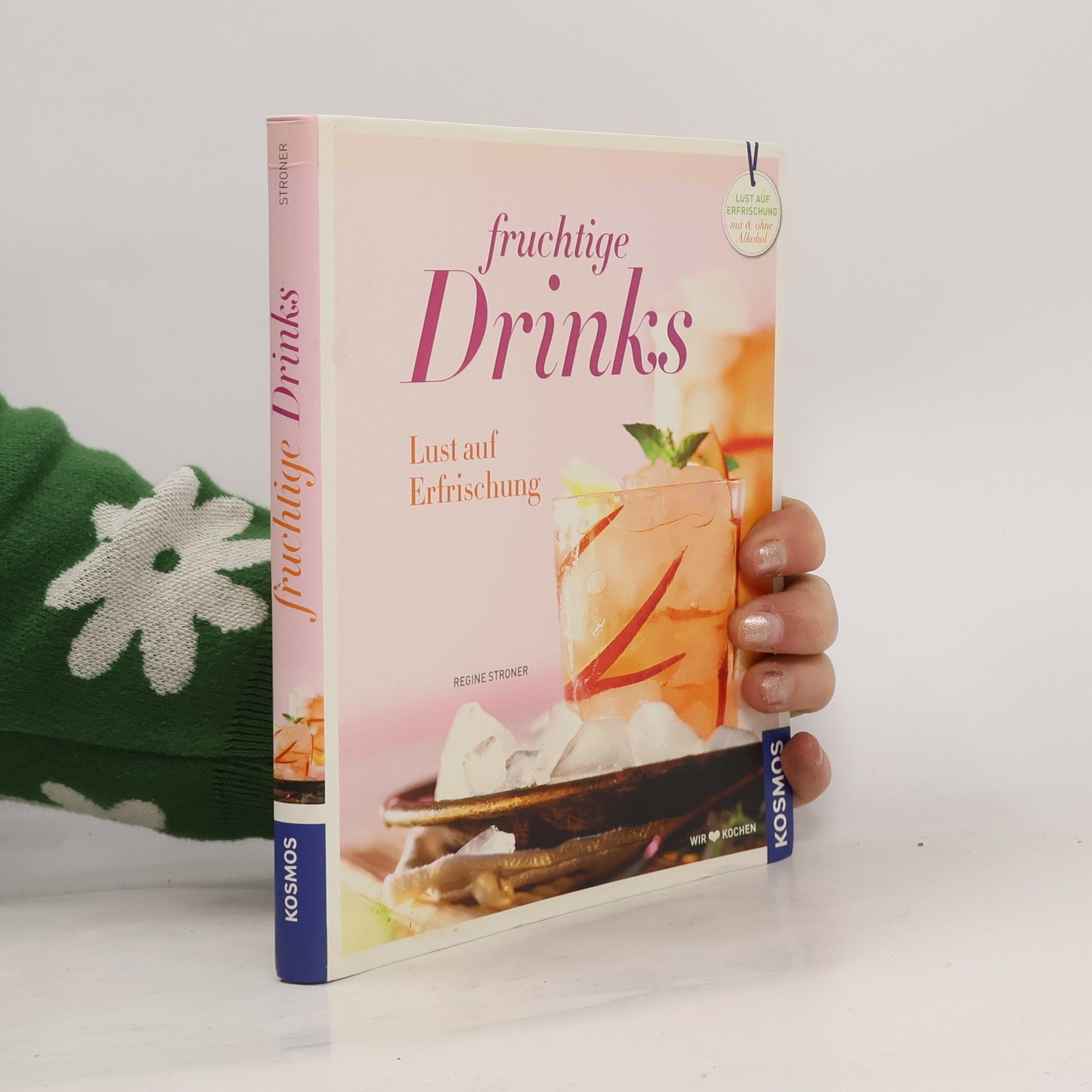 Regine Stroner Fruchtige Drinks