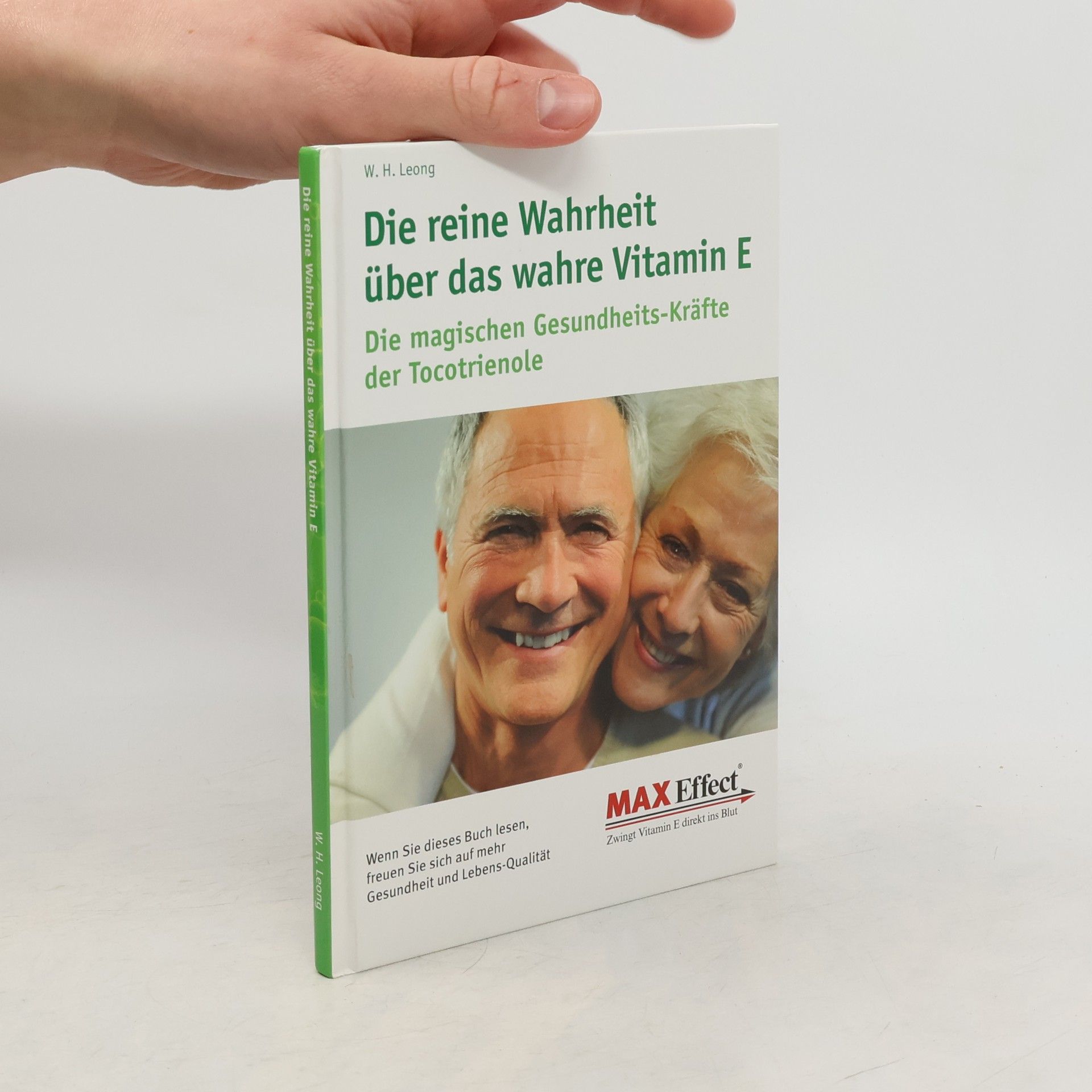 Wah June Leong Die reine Wahrheit über das wahre Vitamin E