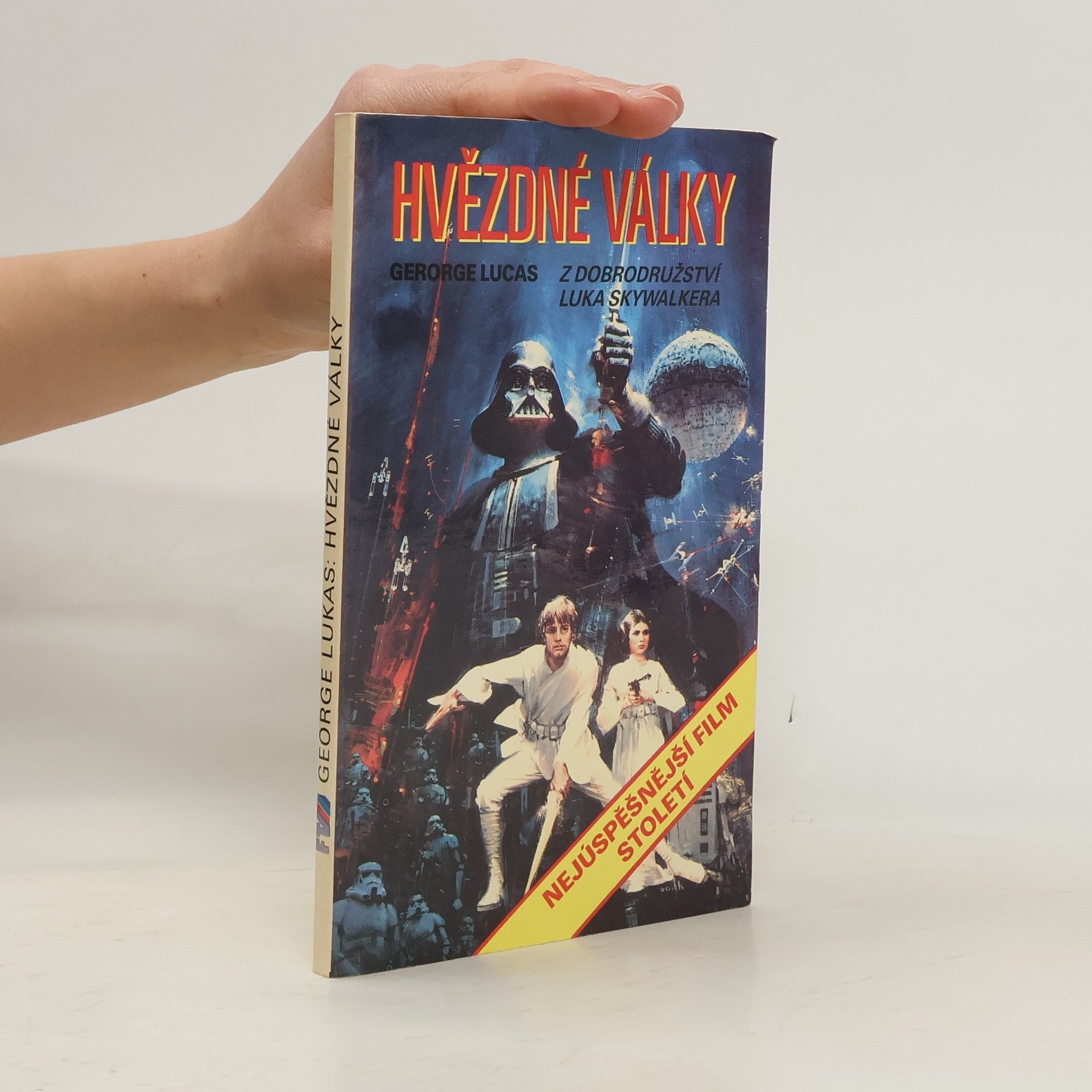 George Lucas Hvězdné války. Z dobrodružství Luka Skywalkera