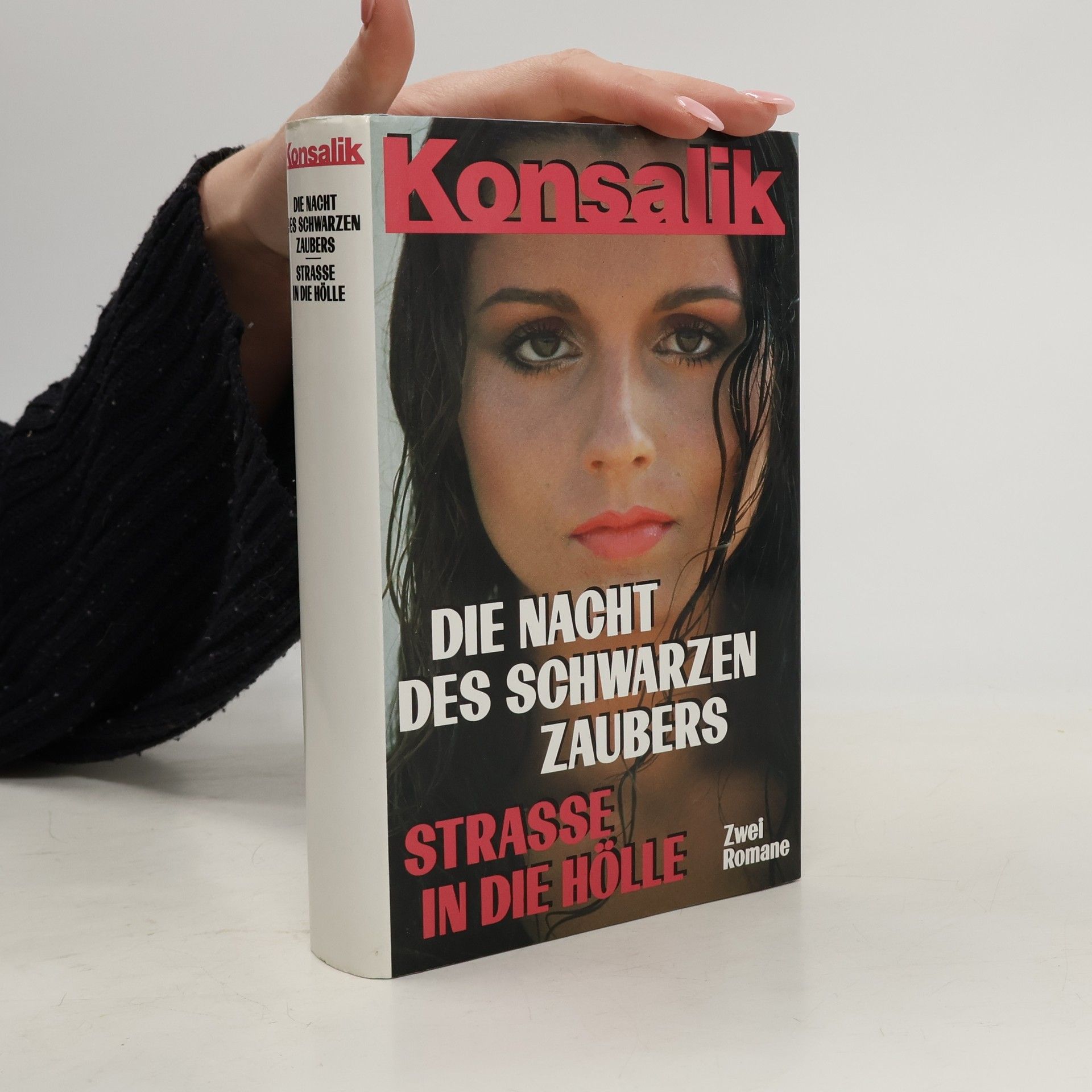 Heinz G. Konsalik Die Nacht des schwarzen Zaubers / Strasse in die Hölle