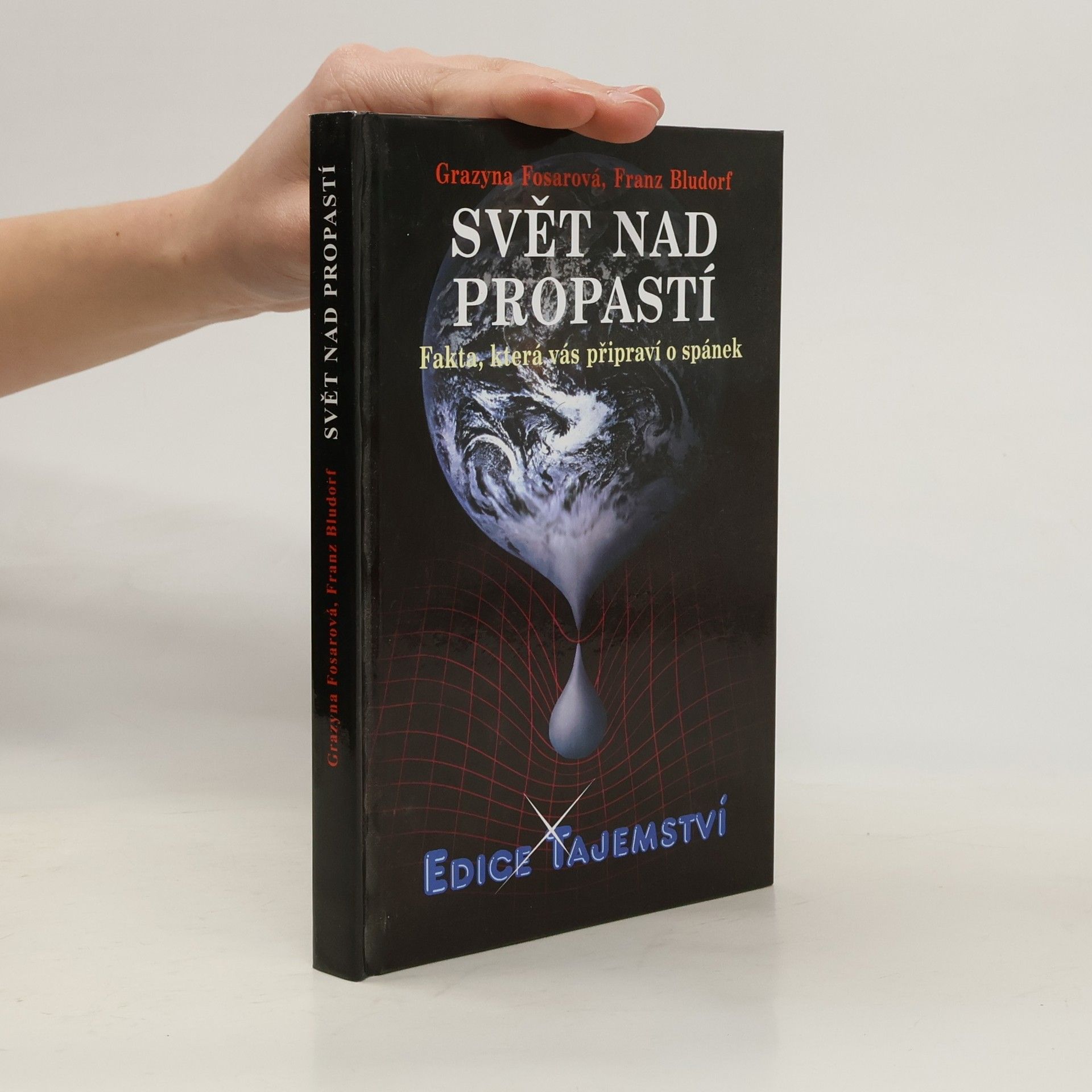 Svět nad propastí. Fakta, která vás připraví o spánek