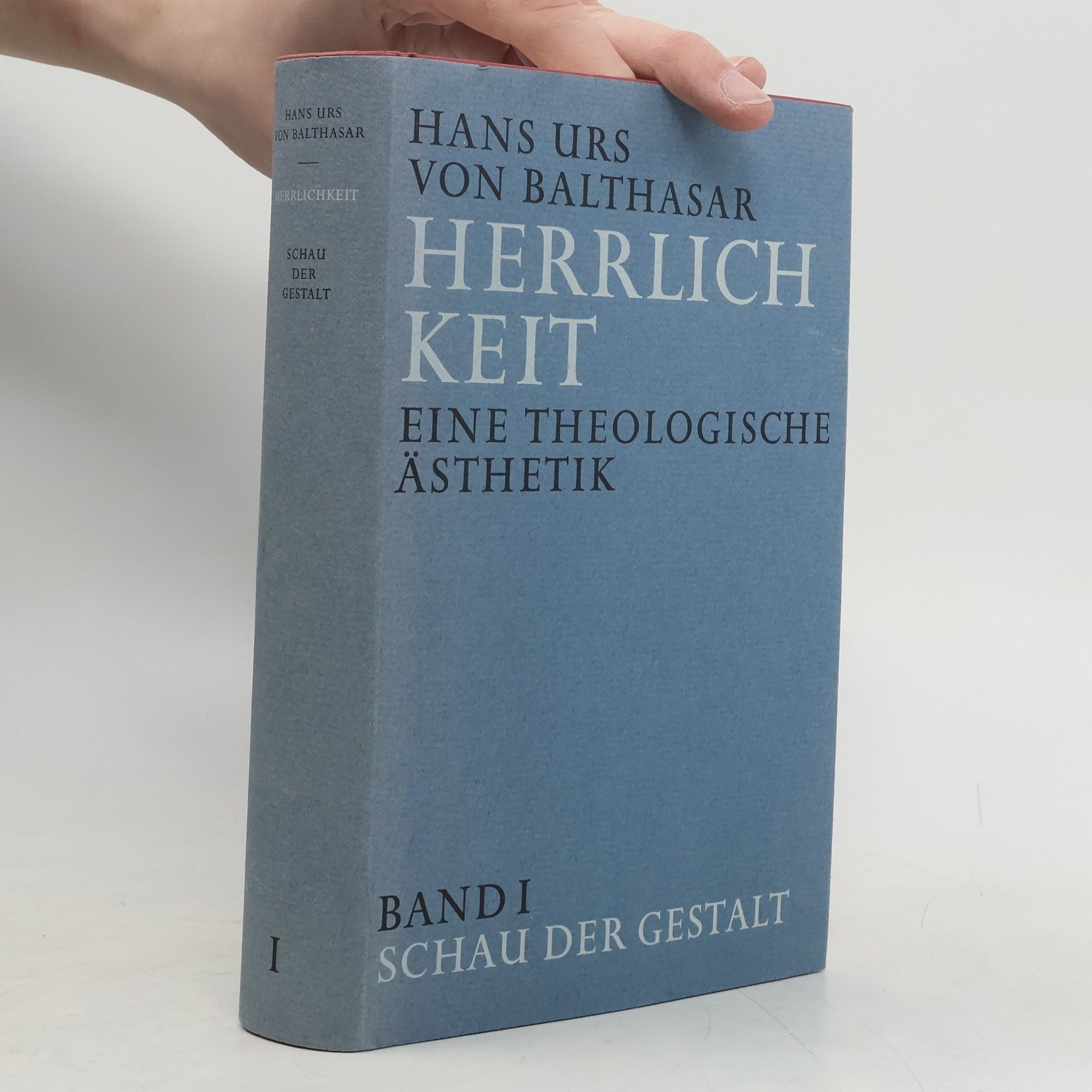 Hans Urs von Balthasar Herrlichkeit. Band I
