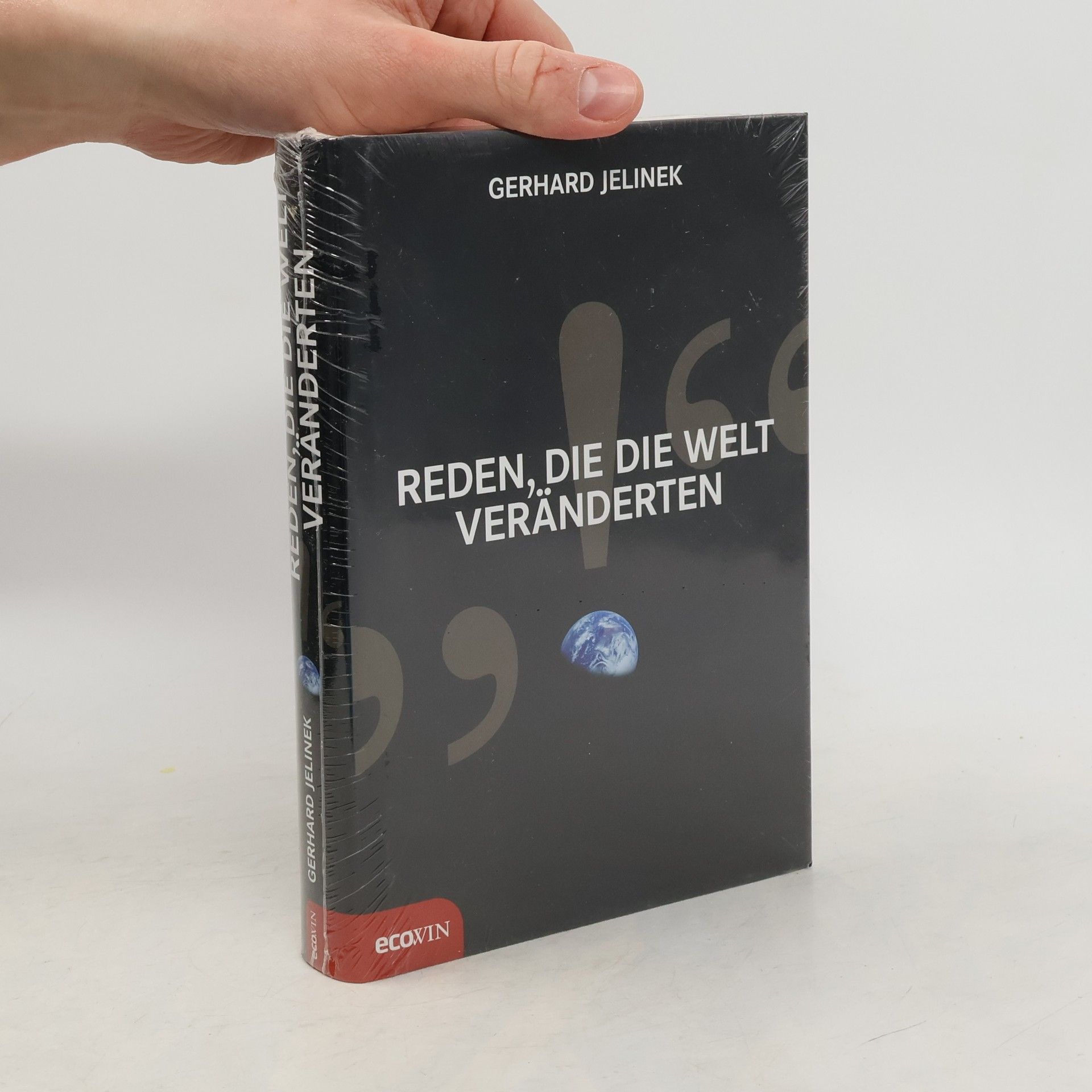 Gerhard Jelinek Reden, die die Welt veränderten