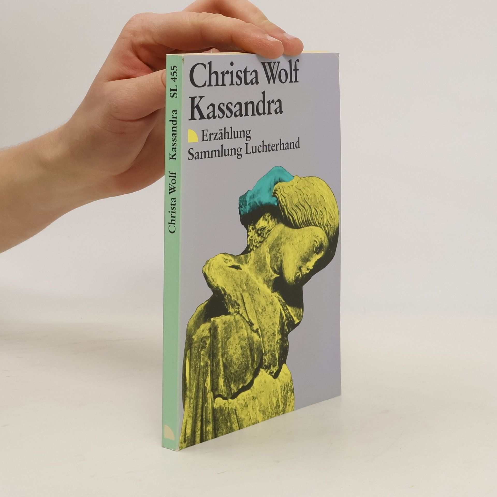 Christa Wolf Kassandra : Erzählung