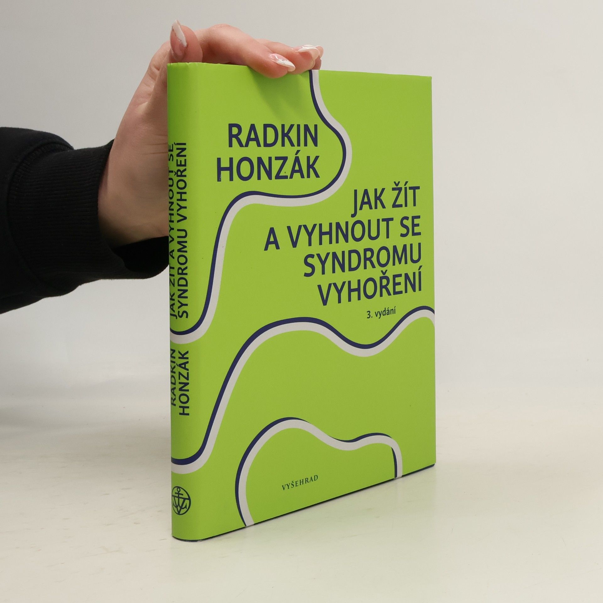 Radkin Honzák Jak žít a vyhnout se syndromu vyhoření