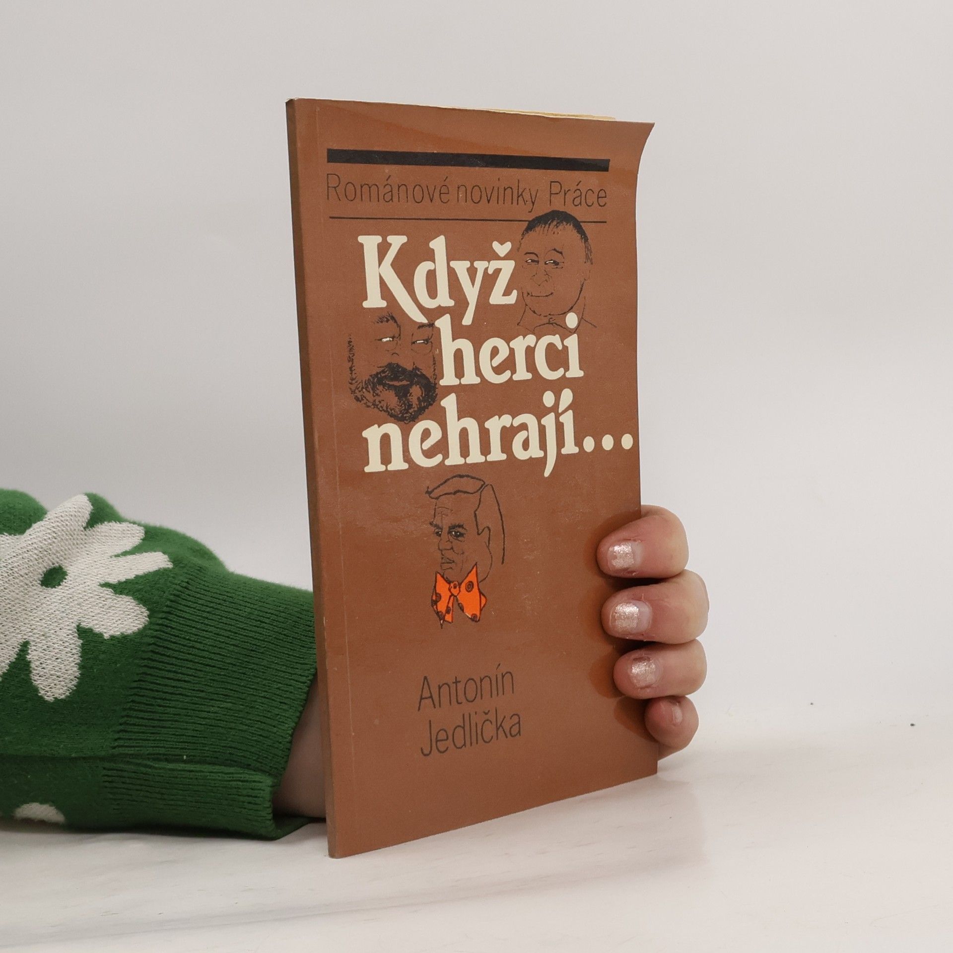 Když herci nehrají...