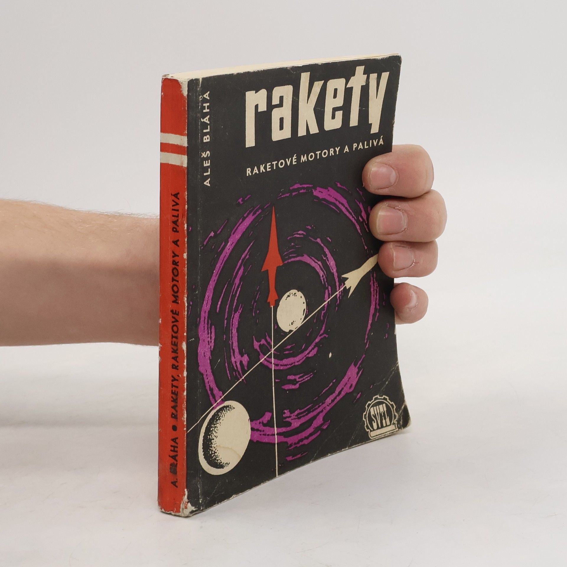 Aleš Bláha Rakety, raketové motory a paliva