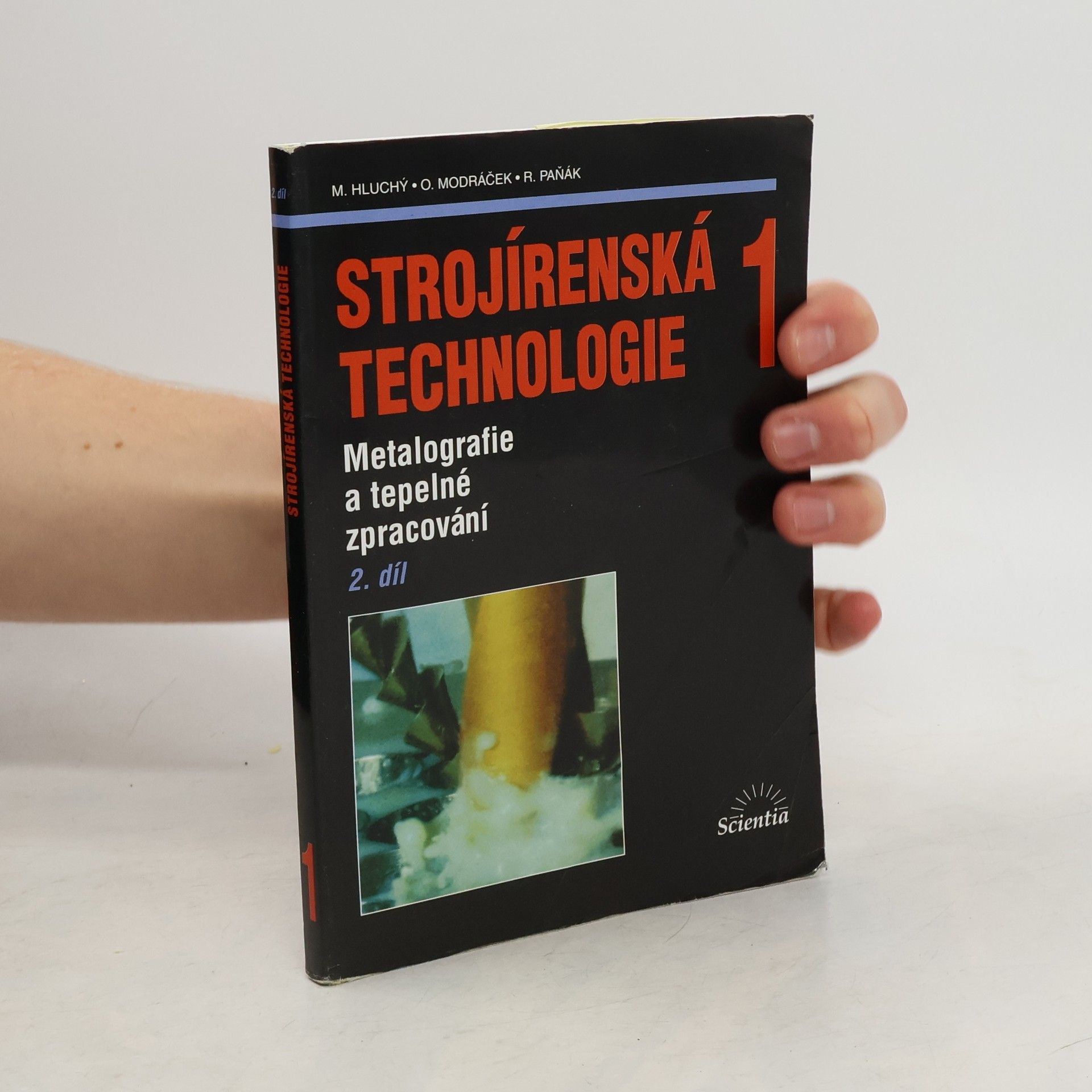 Strojírenská technologie 1: 2. díl, Metalografie a tepelné zpracování