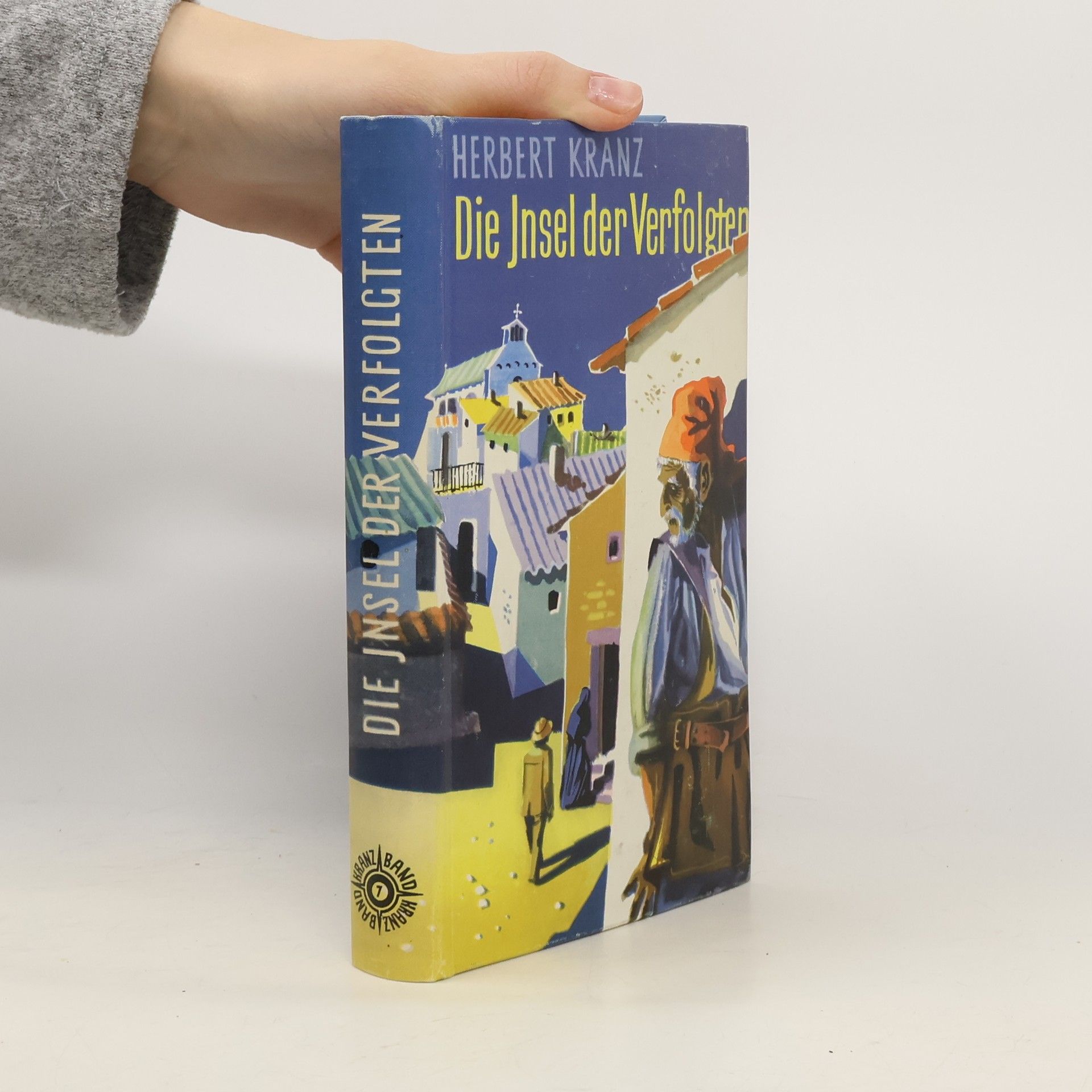 Herbert Kranz Die Insel der Verfolgten