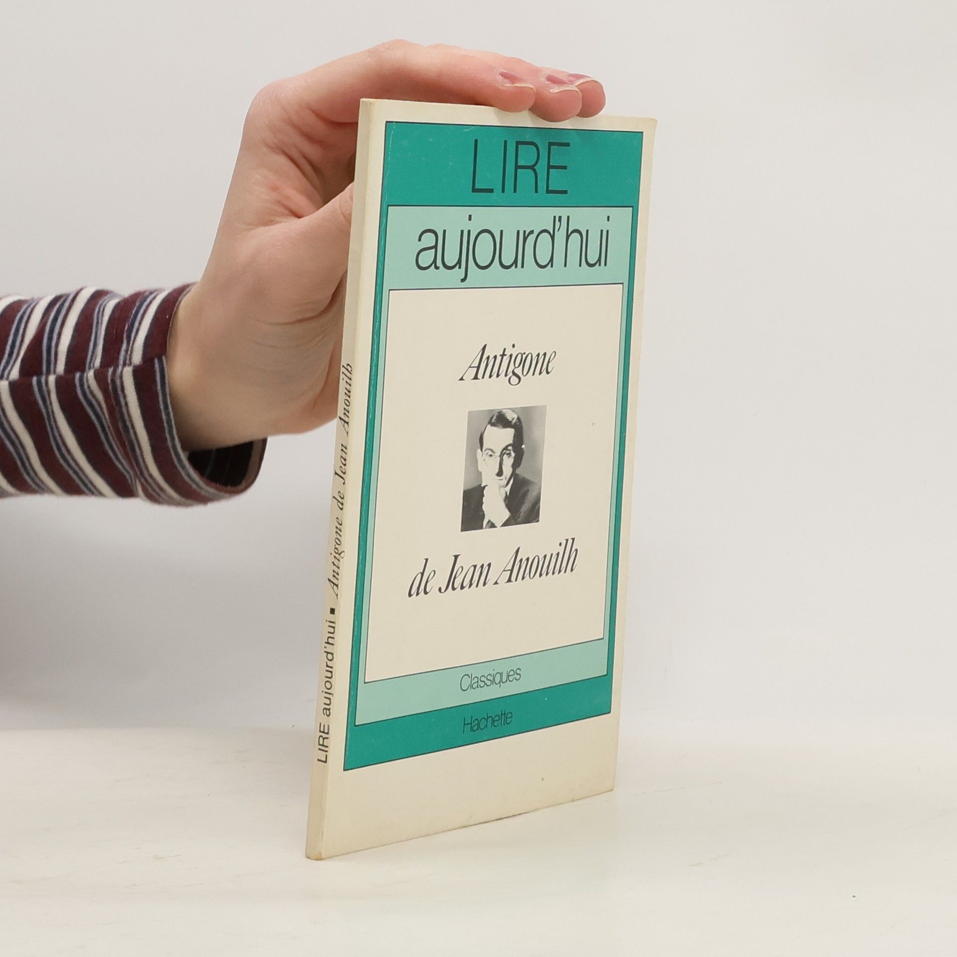 Lire aujourd'hui: Antigone de Jean Anouilh