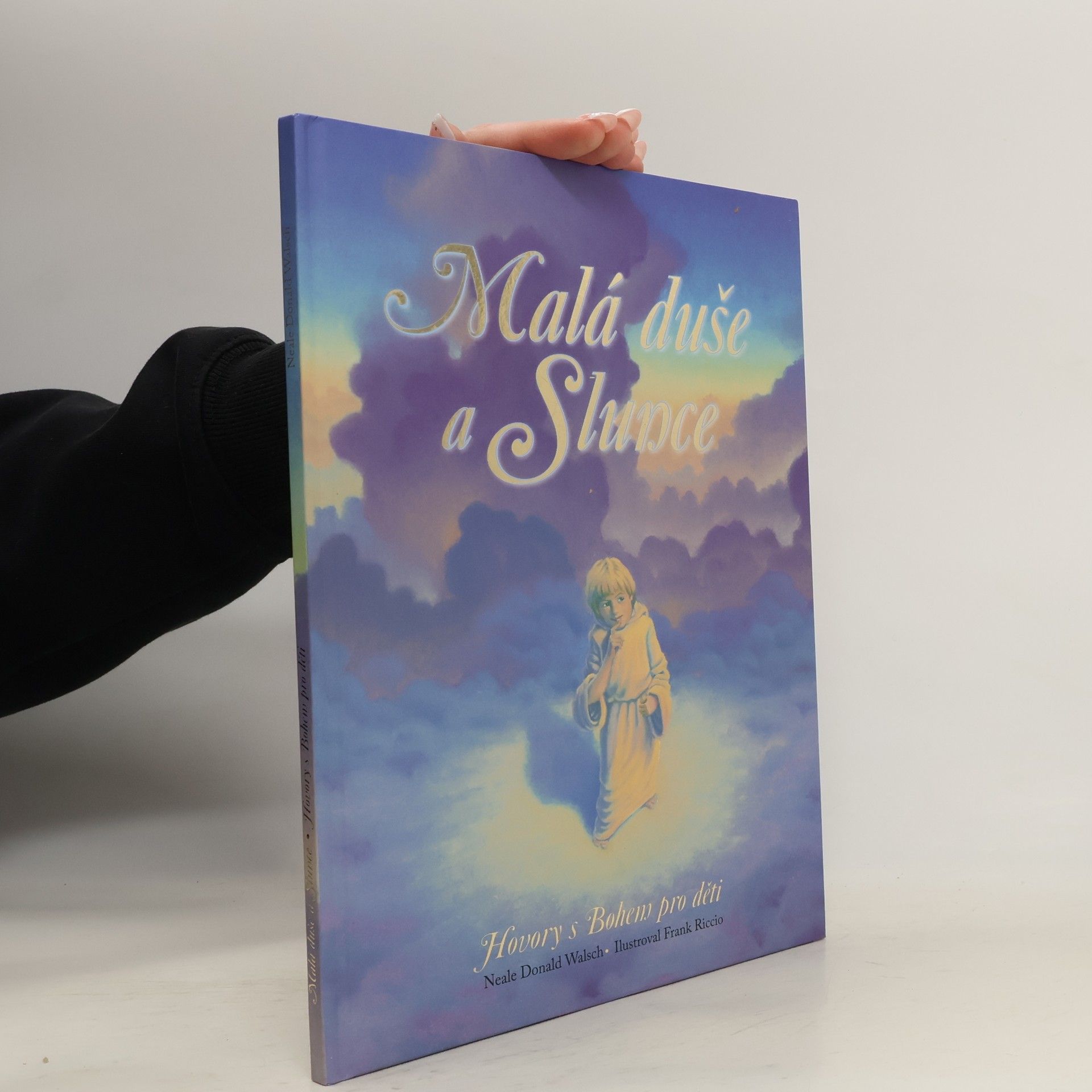 Malá duše a Slunce. Hovory s Bohem pro děti