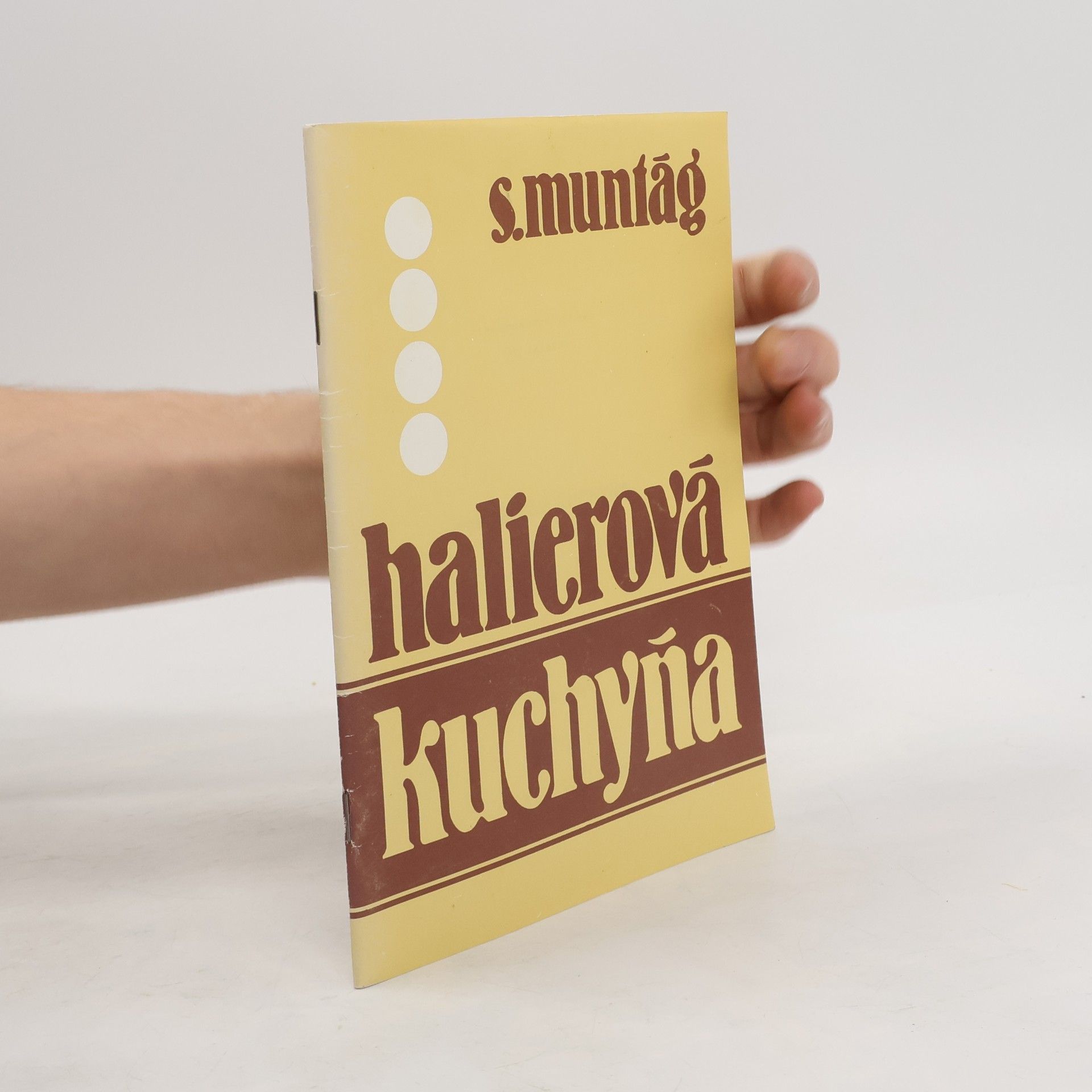 Stanislav Muntág Halierová kuchyňa