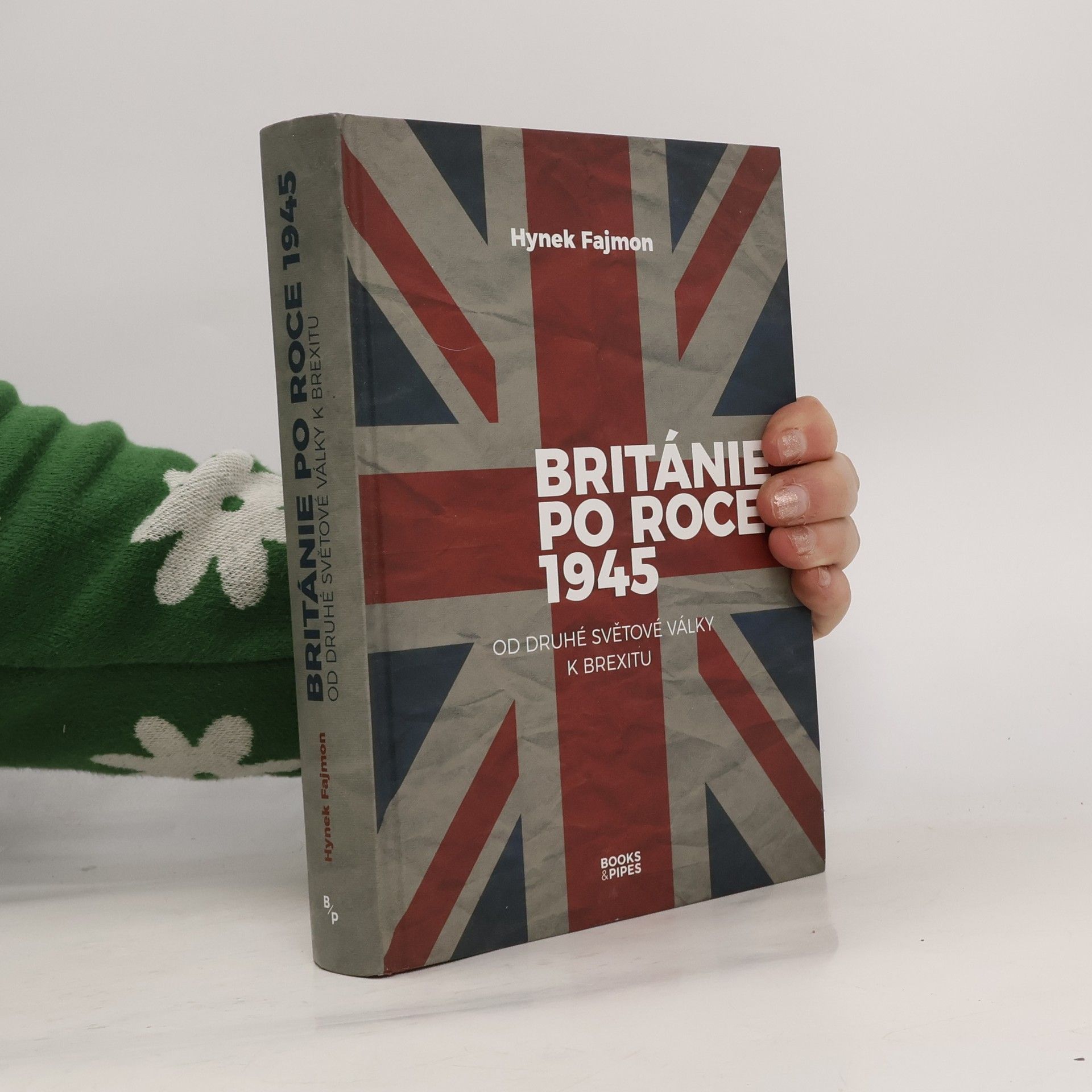 Británie po roce 1945: Od druhé světové války k brexitu