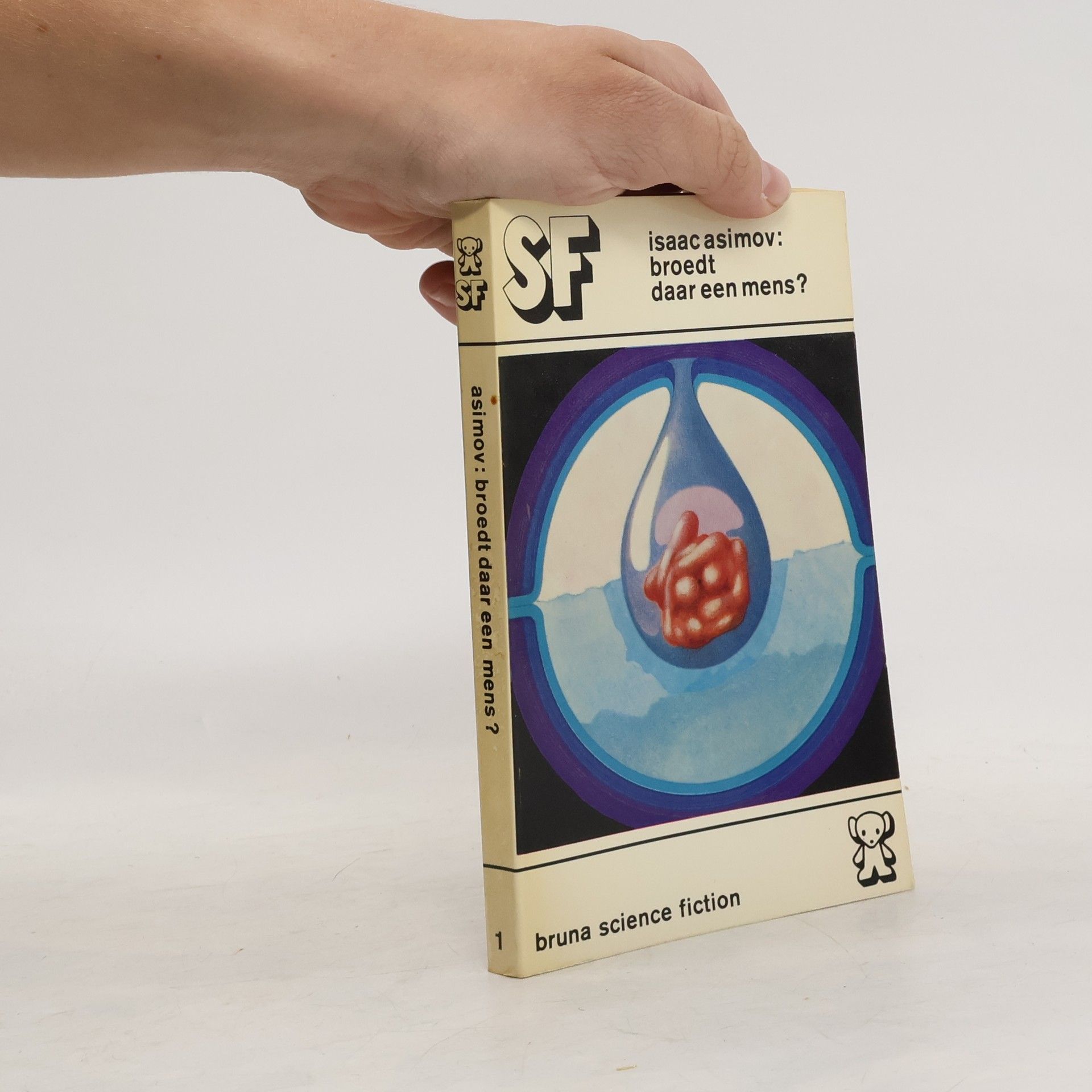 Bruna Science Fiction - 1: Broedt daar een mens